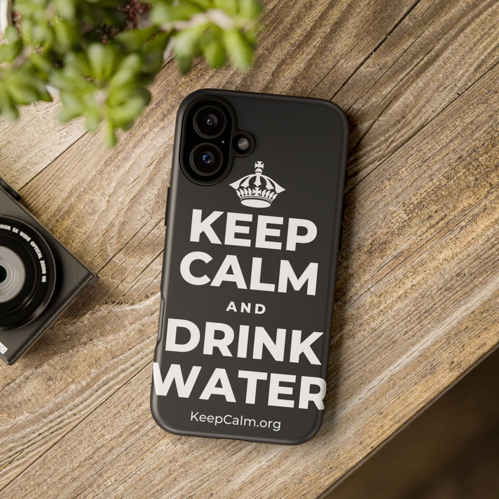 KEEP CALM AND DRINK WATER Phone Case (Dark)