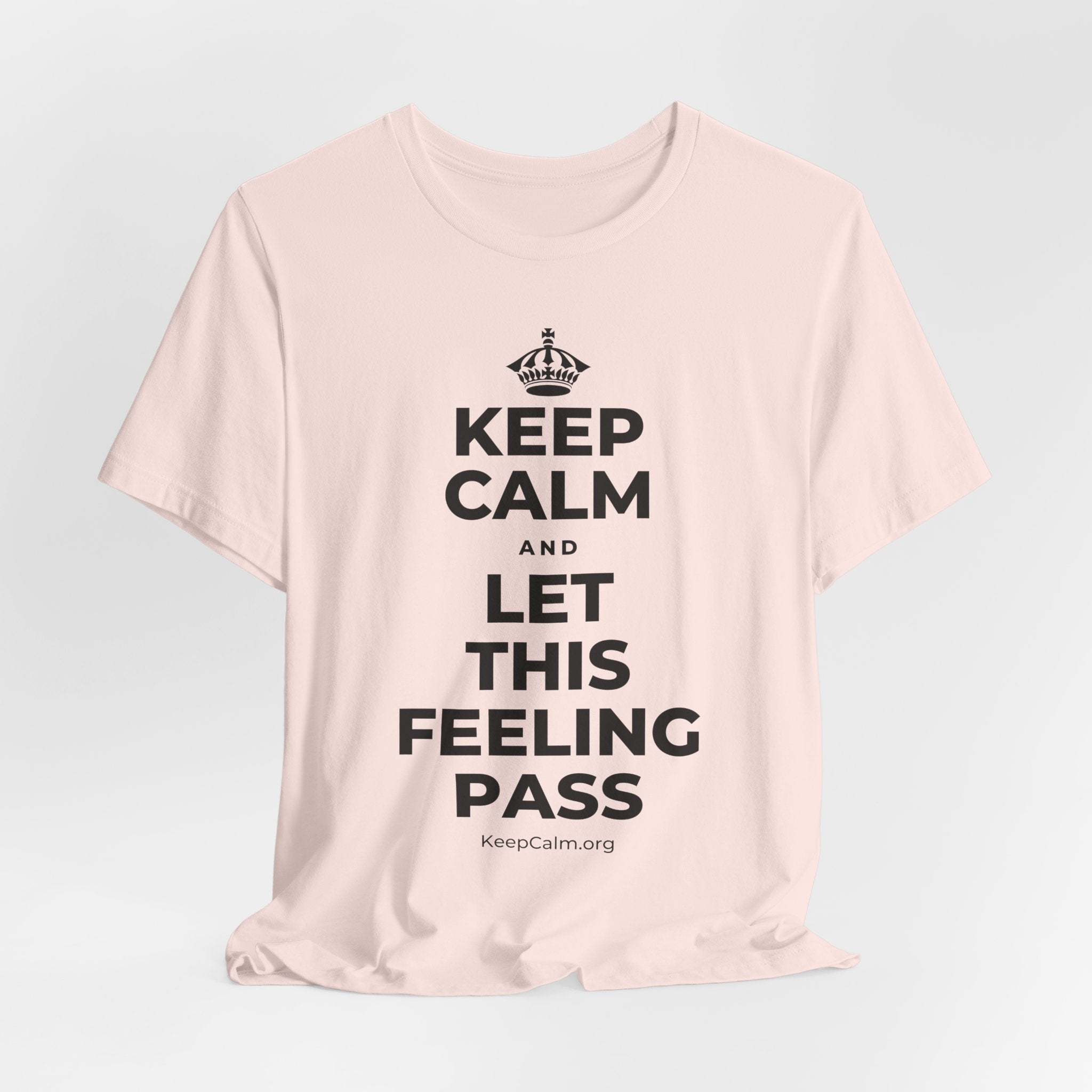 KEEP CALM AND LET THIS FEELING PASS T-Shirt (Soft Cream–Heather Mauve)