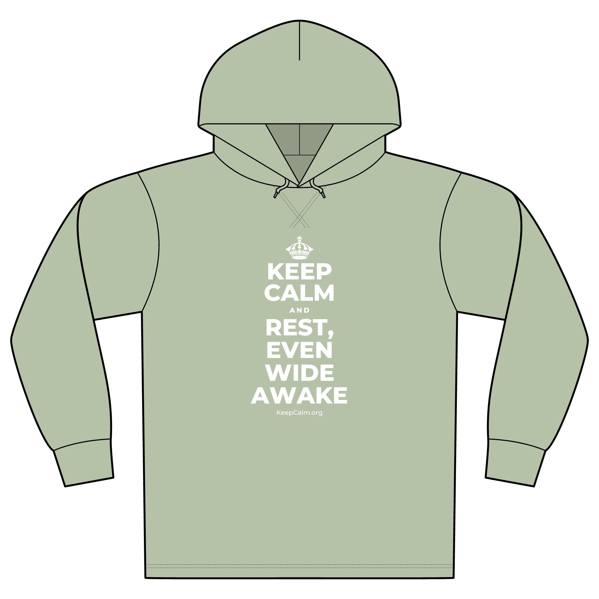 KEEP CALM AND REST, EVEN WIDE AWAKE Organic Hoodie Tee