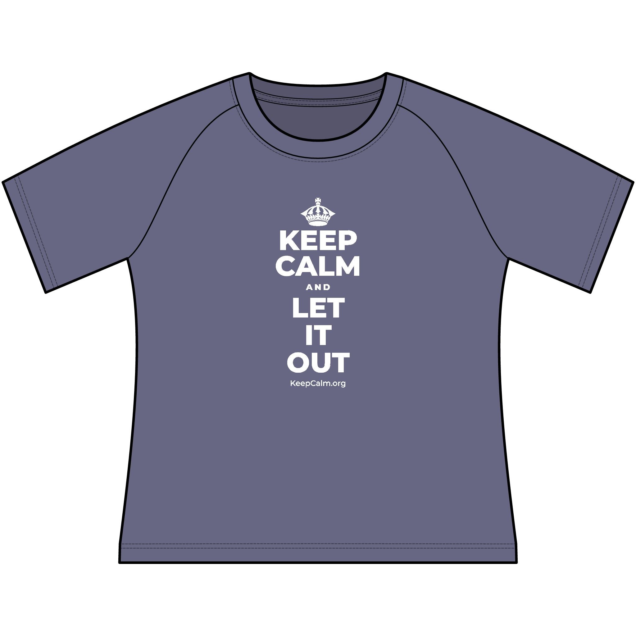 KEEP CALM AND LET IT OUT Women's Raglan Tee