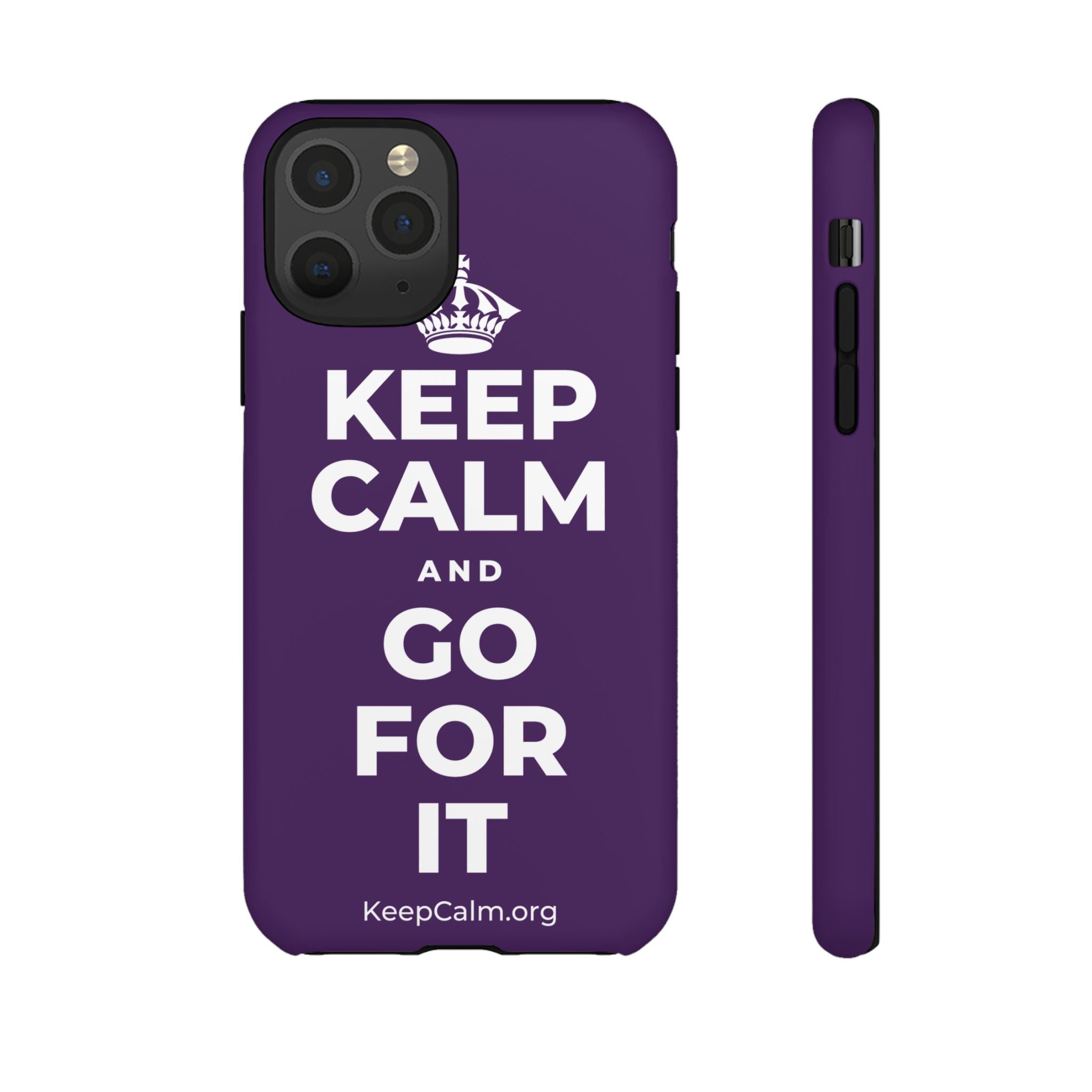 KEEP CALM AND GO FOR IT Phone Case