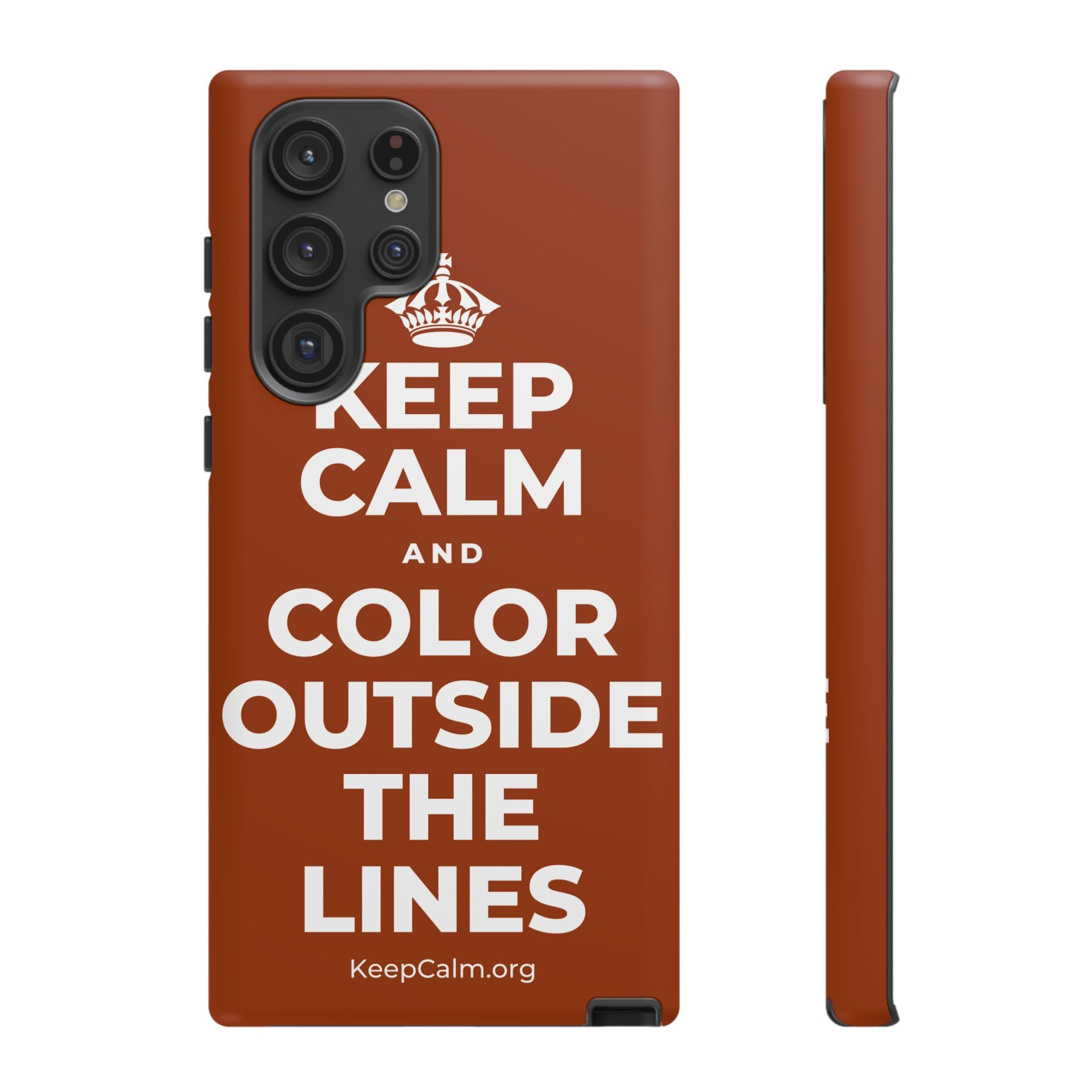 KEEP CALM AND COLOR OUTSIDE THE LINES Phone Case