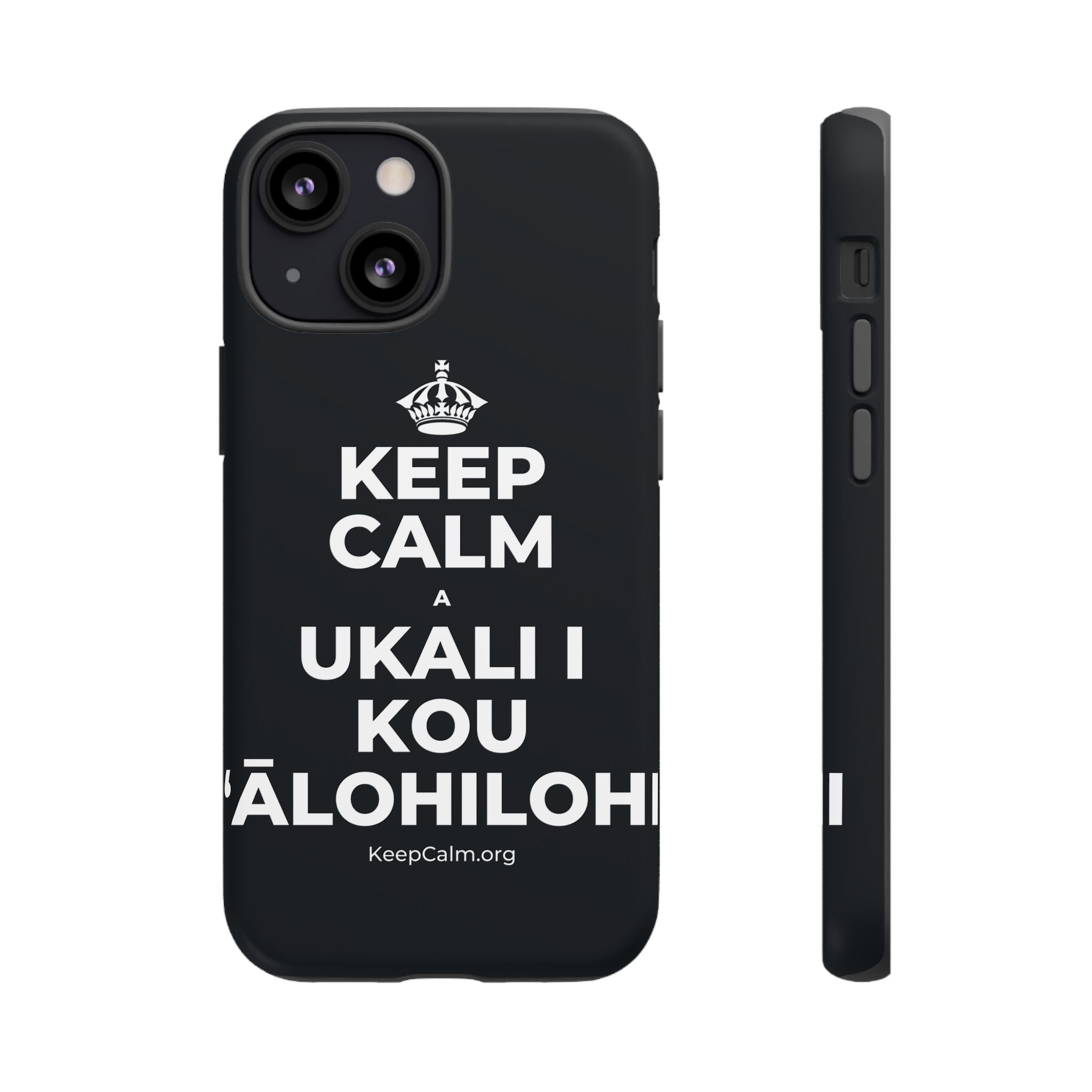 KEEP CALM A UKALI I KOU ʻĀLOHILOHI Phone Case (Dark)