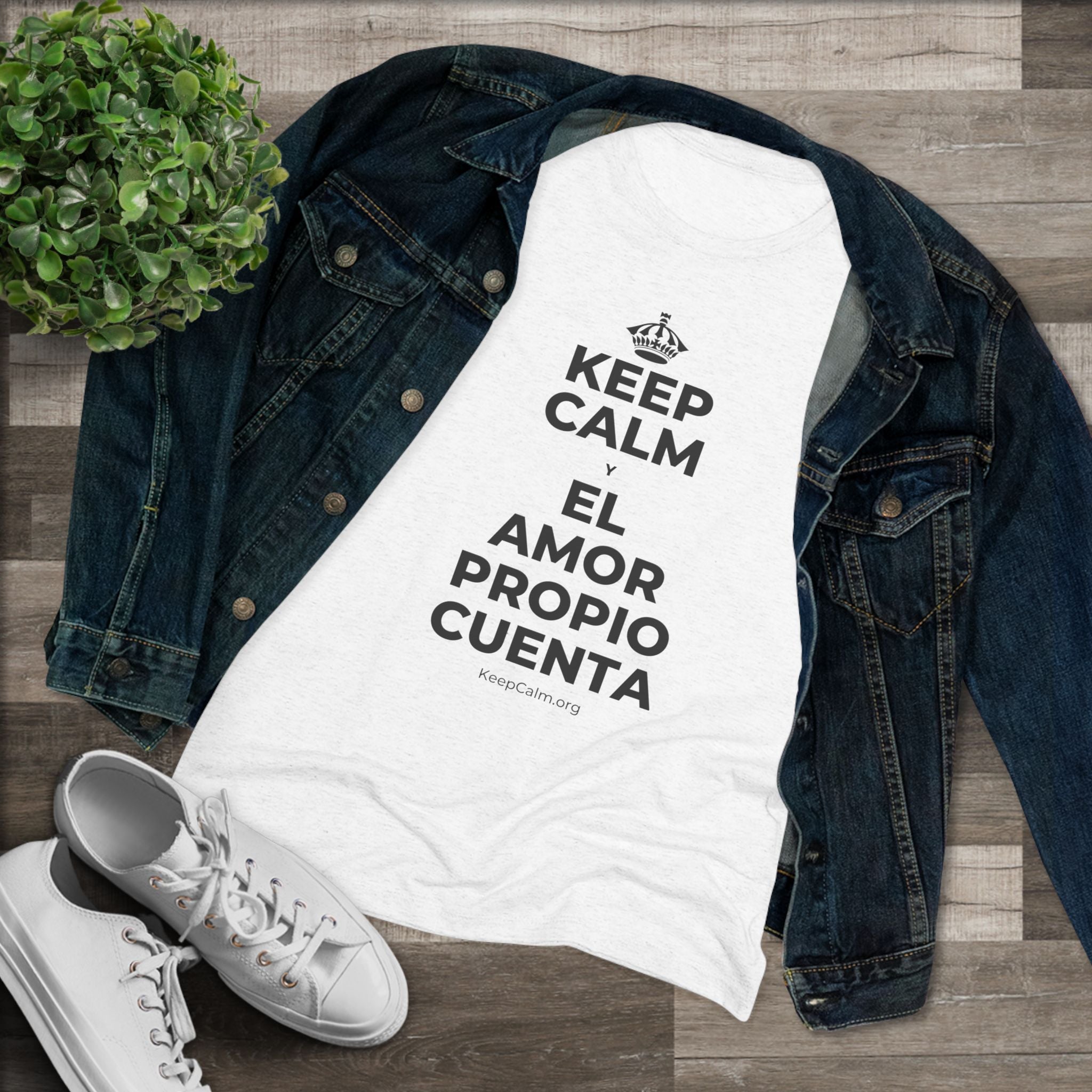 KEEP CALM Y EL AMOR PROPIO CUENTA Women's Tri-Blend Tee