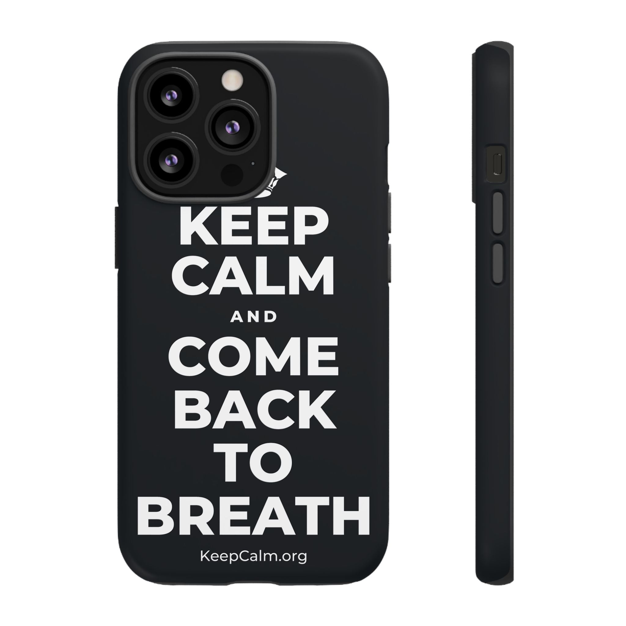 KEEP CALM AND COME BACK TO BREATH Phone Case (Dark)