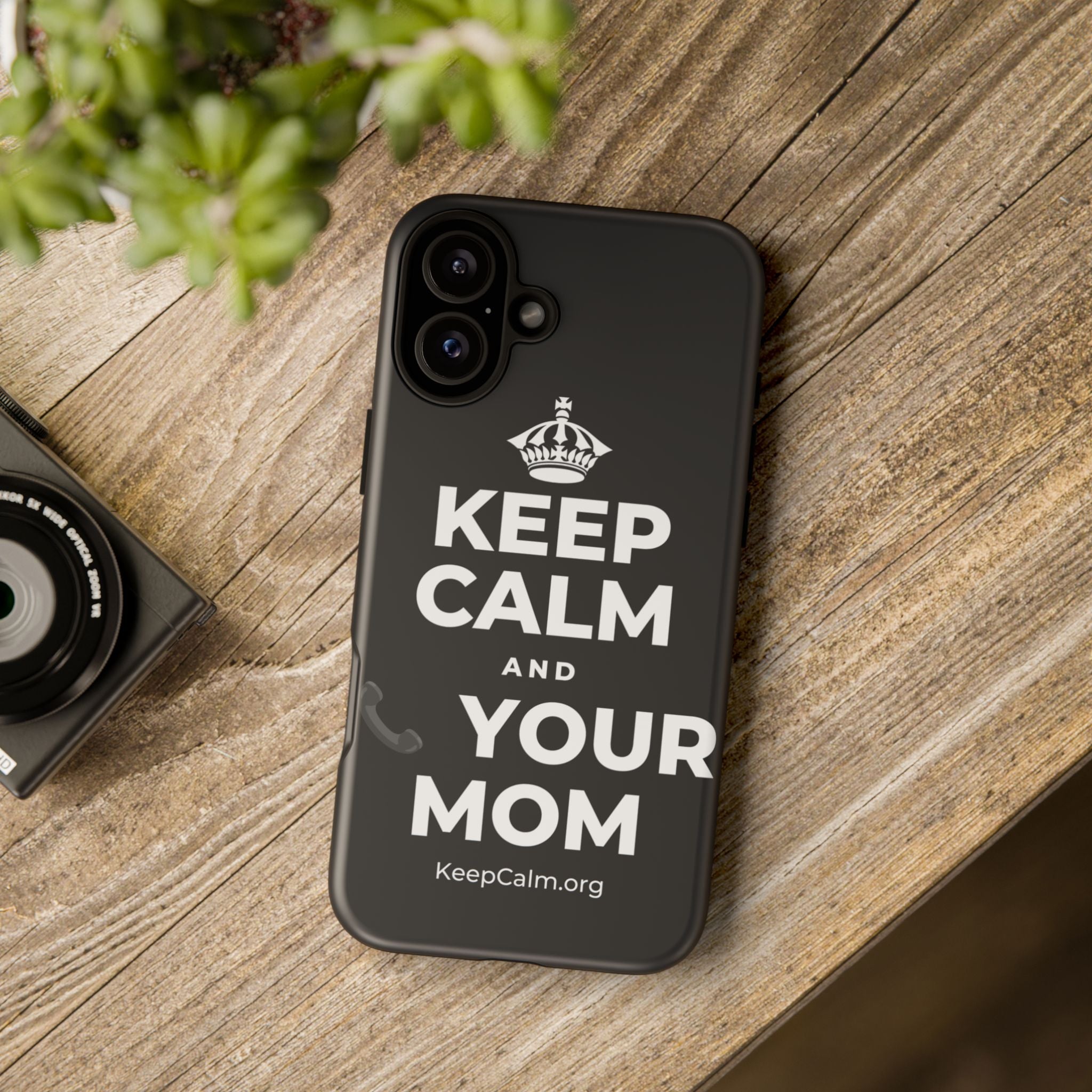 KEEP CALM AND 📞 YOUR MOM Phone Case (Dark)