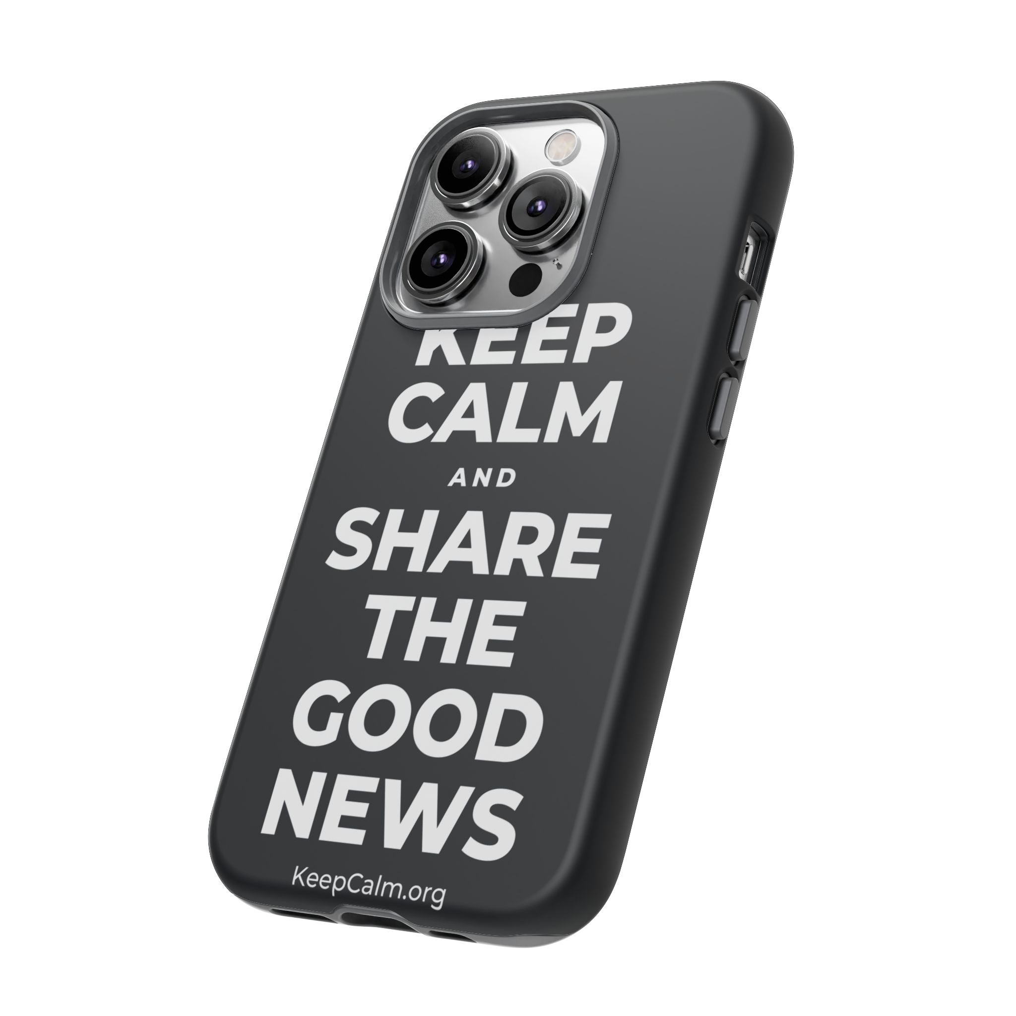 KEEP CALM AND SHARE THE GOOD NEWS Phone Case (Dark)