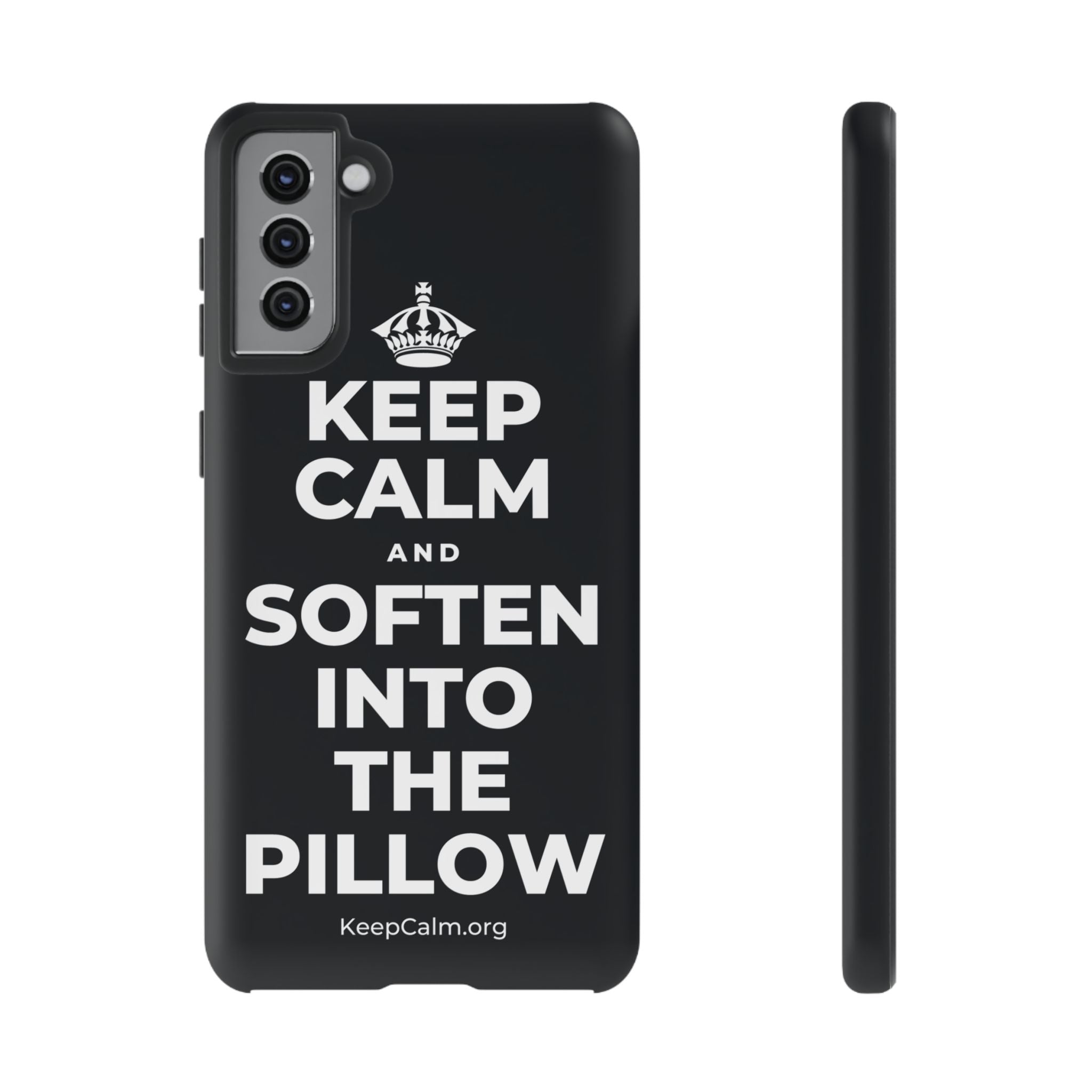 KEEP CALM AND SOFTEN INTO THE PILLOW Phone Case (Dark)