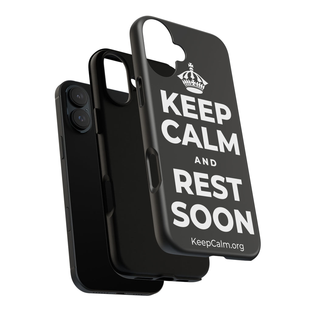 KEEP CALM AND REST SOON Phone Case
