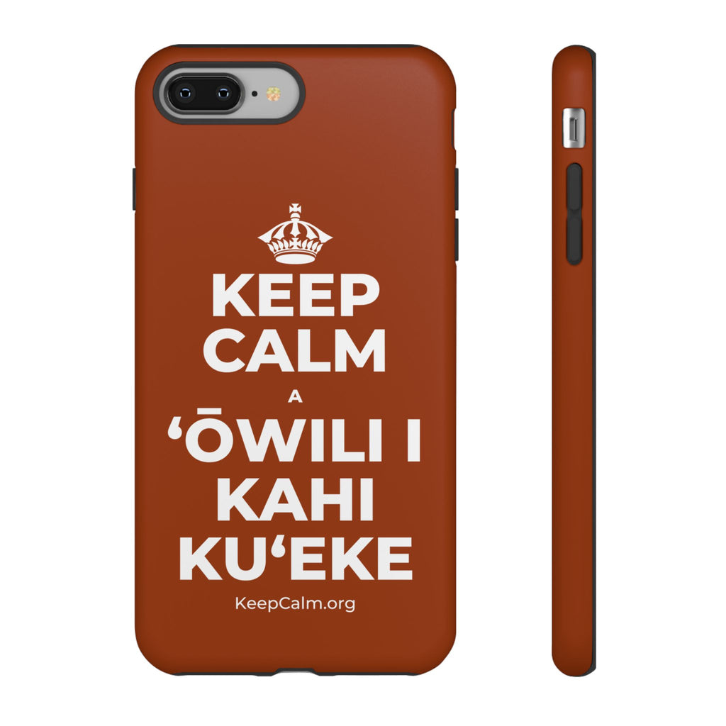 KEEP CALM A ʻŌWILI I KAHI KUʻEKE Phone Case