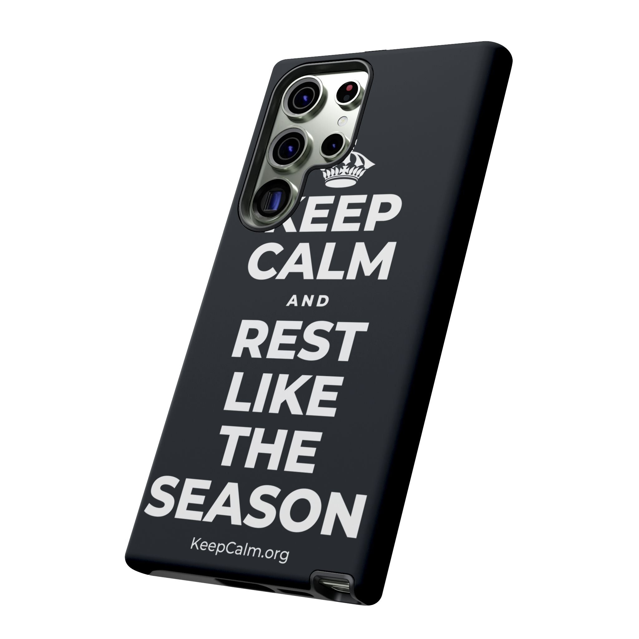 KEEP CALM AND REST LIKE THE SEASON Phone Case (Dark)