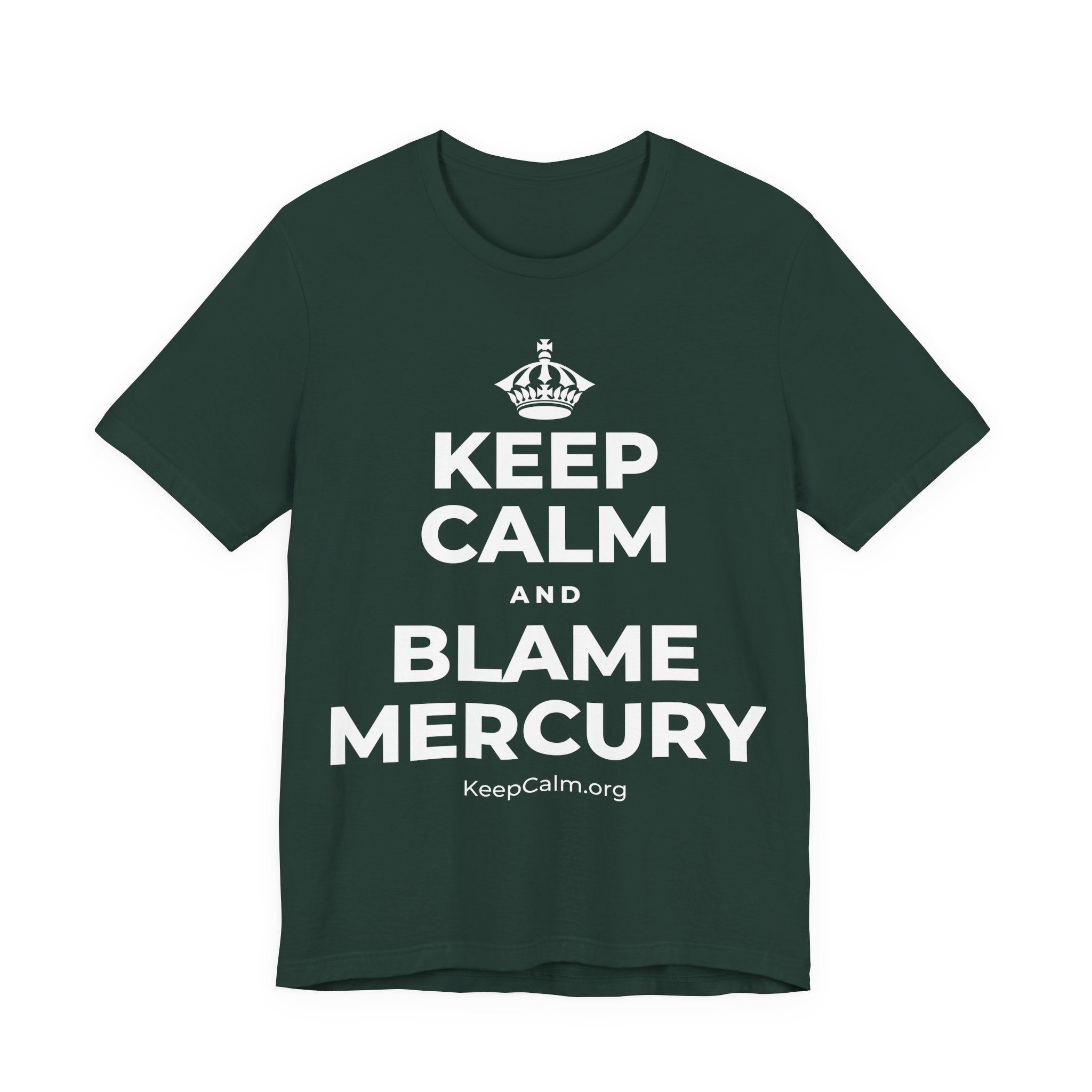 KEEP CALM AND BLAME MERCURY T-Shirt (White–Asphalt)