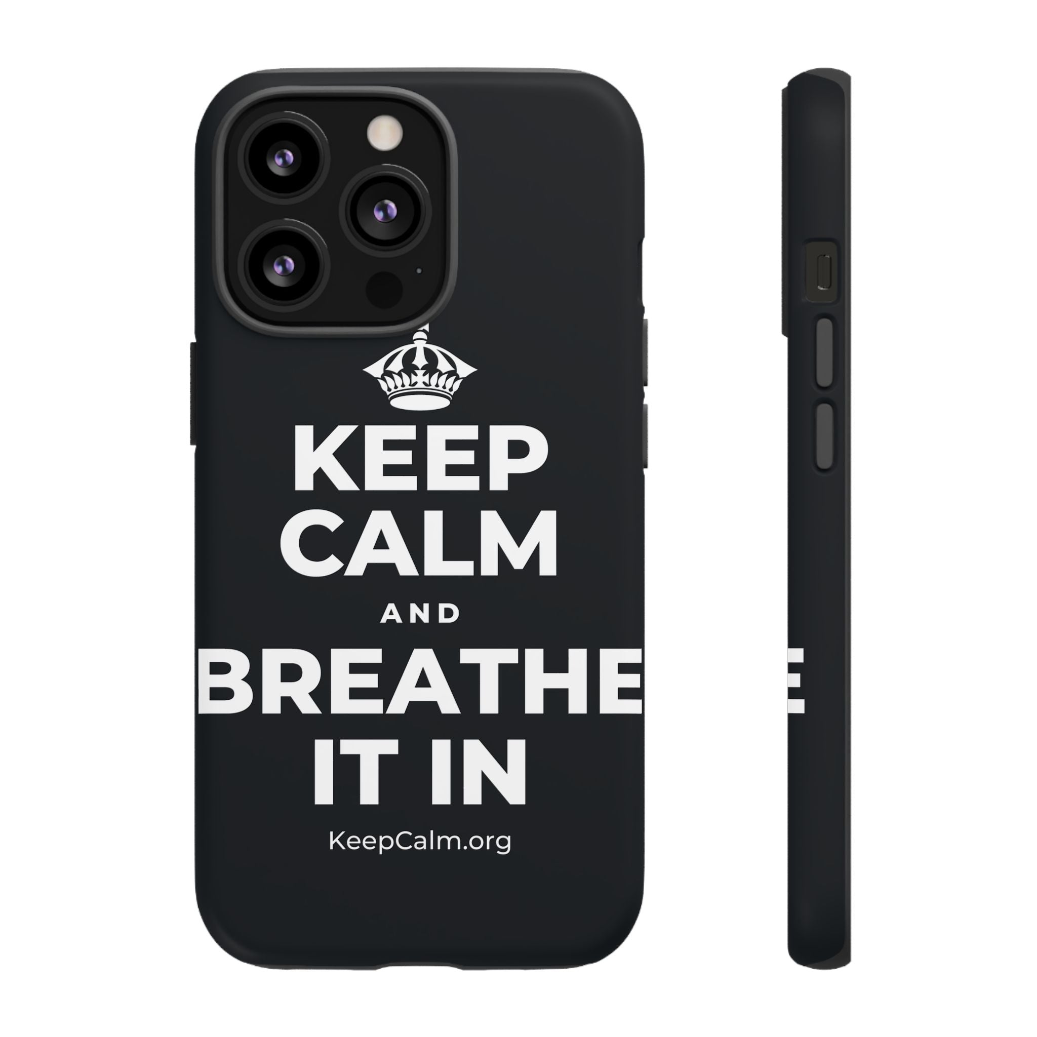 KEEP CALM AND BREATHE IT IN Phone Case (Dark)