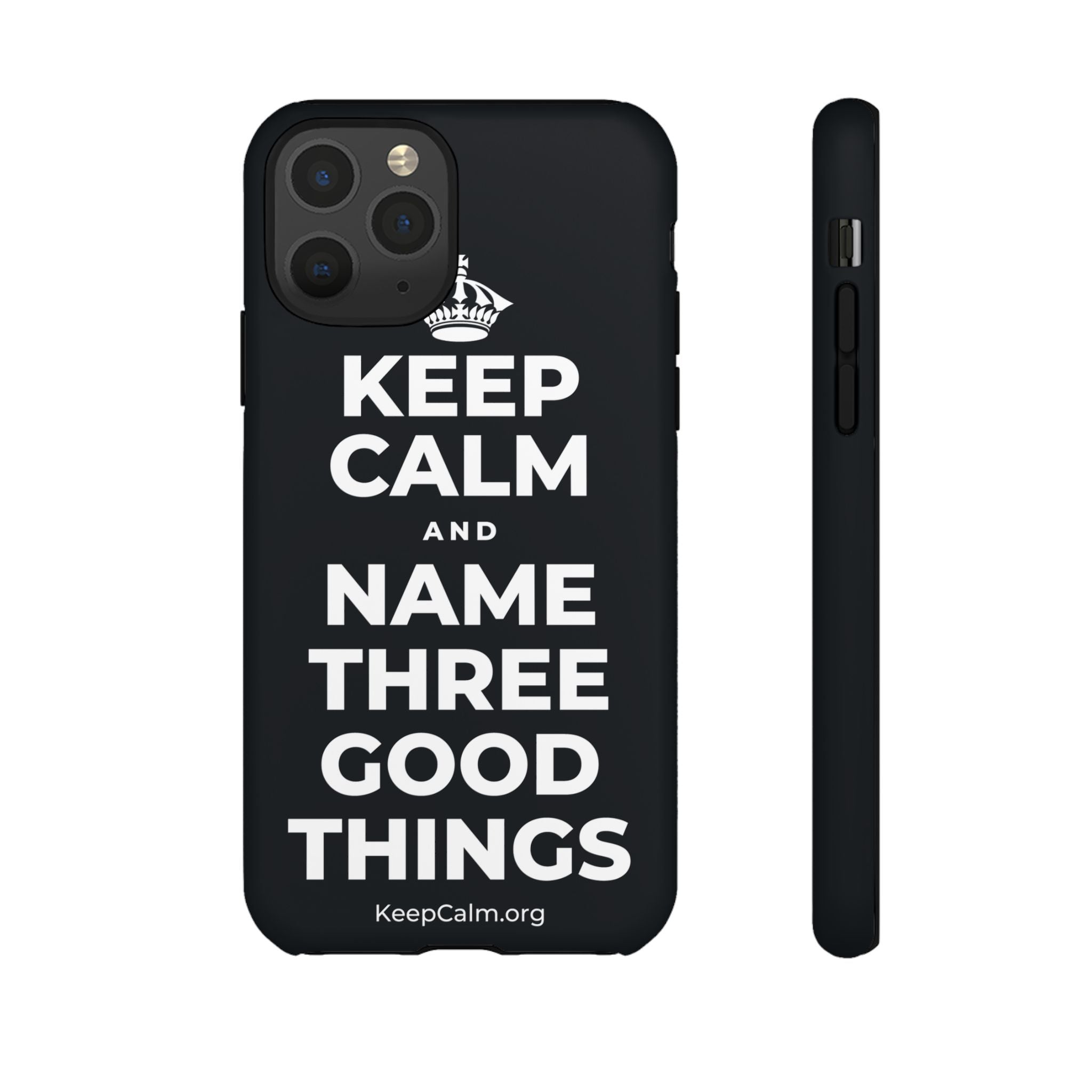 KEEP CALM AND NAME THREE GOOD THINGS Phone Case (Dark)