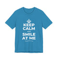 KEEP CALM AND SMILE AT ME T-Shirt (White–Asphalt)