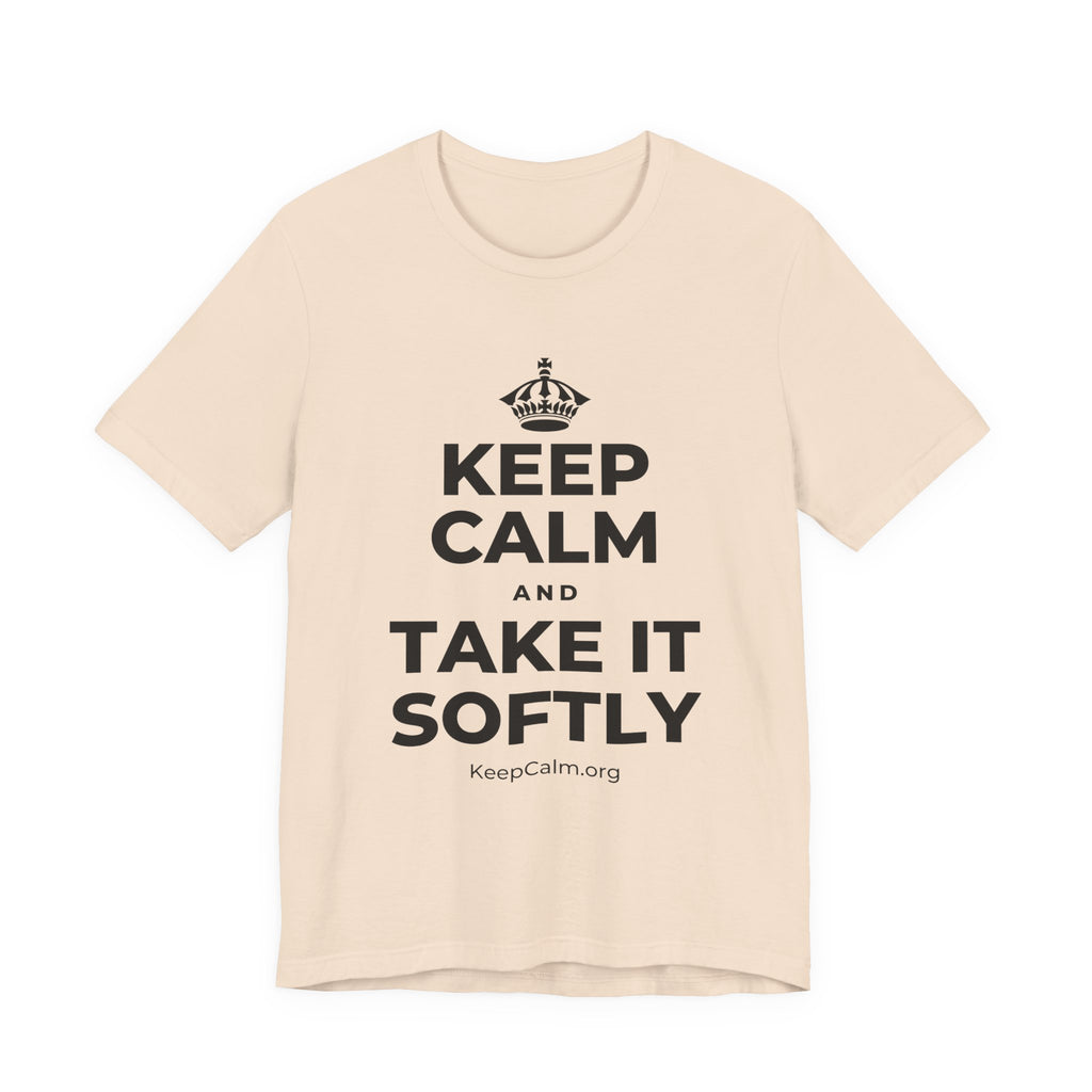 KEEP CALM AND TAKE IT SOFTLY T-Shirt (Soft Cream–Heather Mauve)