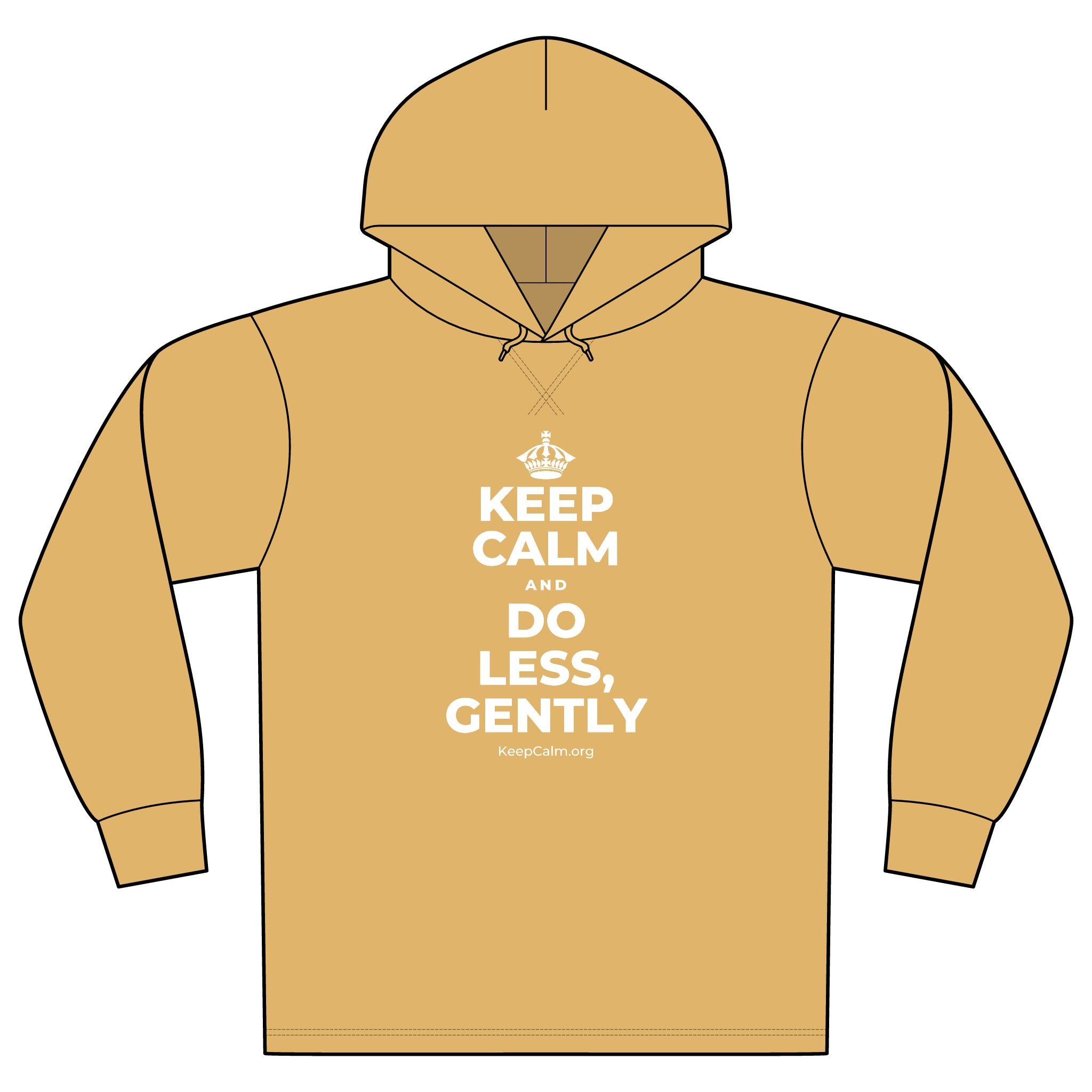 KEEP CALM AND DO LESS, GENTLY Organic Hoodie Tee