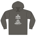 KEEP CALM AND DO LESS, GENTLY Organic Hoodie Tee