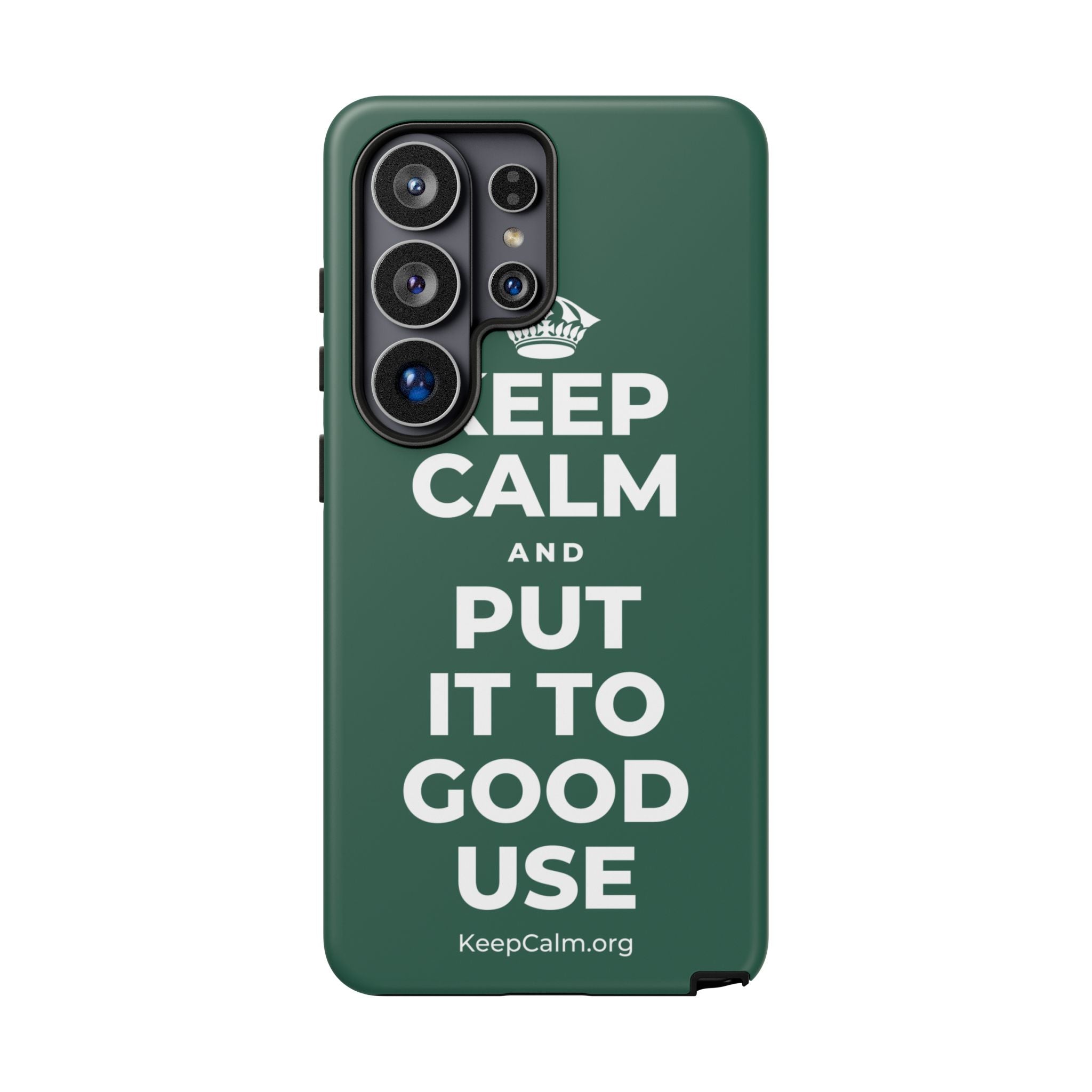 KEEP CALM AND PUT IT TO GOOD USE Phone Case