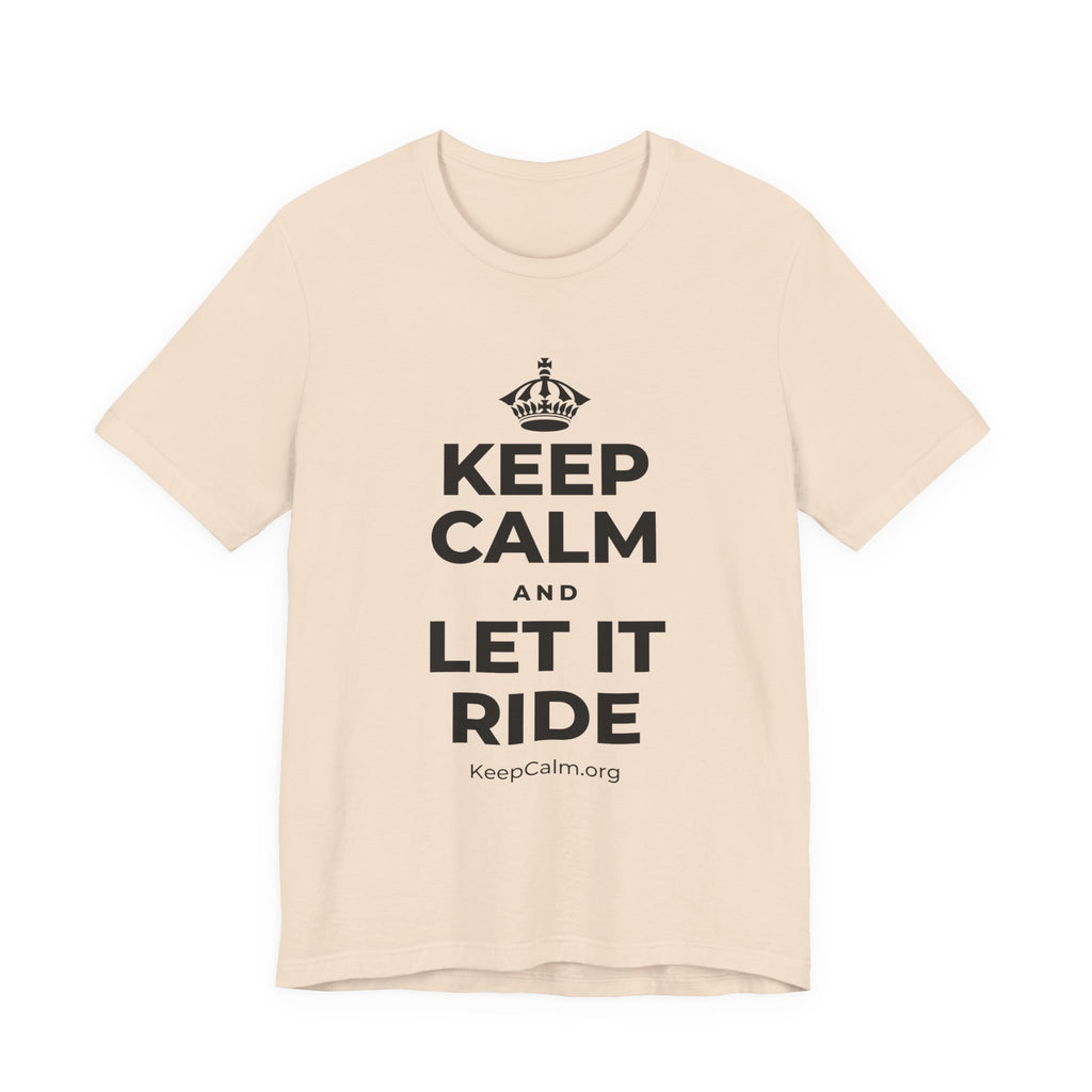 KEEP CALM AND LET IT RIDE T-Shirt (Soft Cream–Heather Mauve)