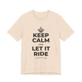 KEEP CALM AND LET IT RIDE T-Shirt (Soft Cream–Heather Mauve)