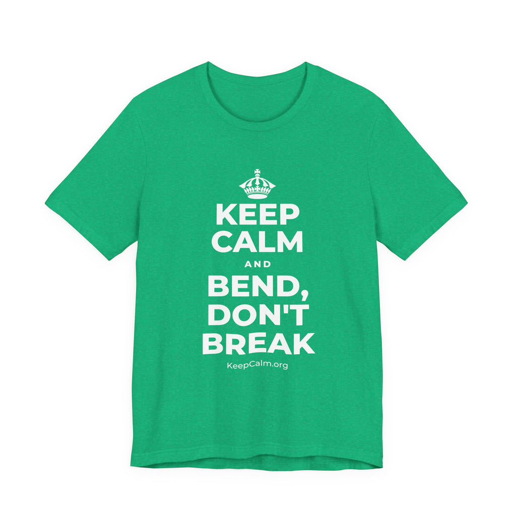 KEEP CALM AND BEND, DON'T BREAK T-Shirt (Baby Blue–Silver)
