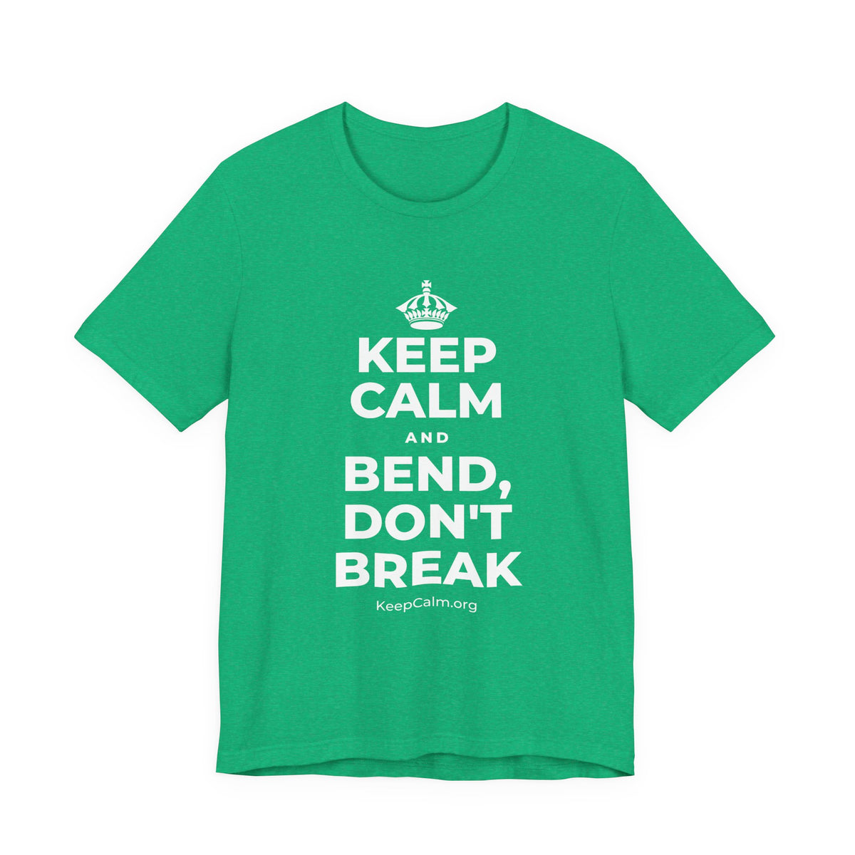 KEEP CALM AND BEND, DON'T BREAK T-Shirt (Baby Blue–Silver)