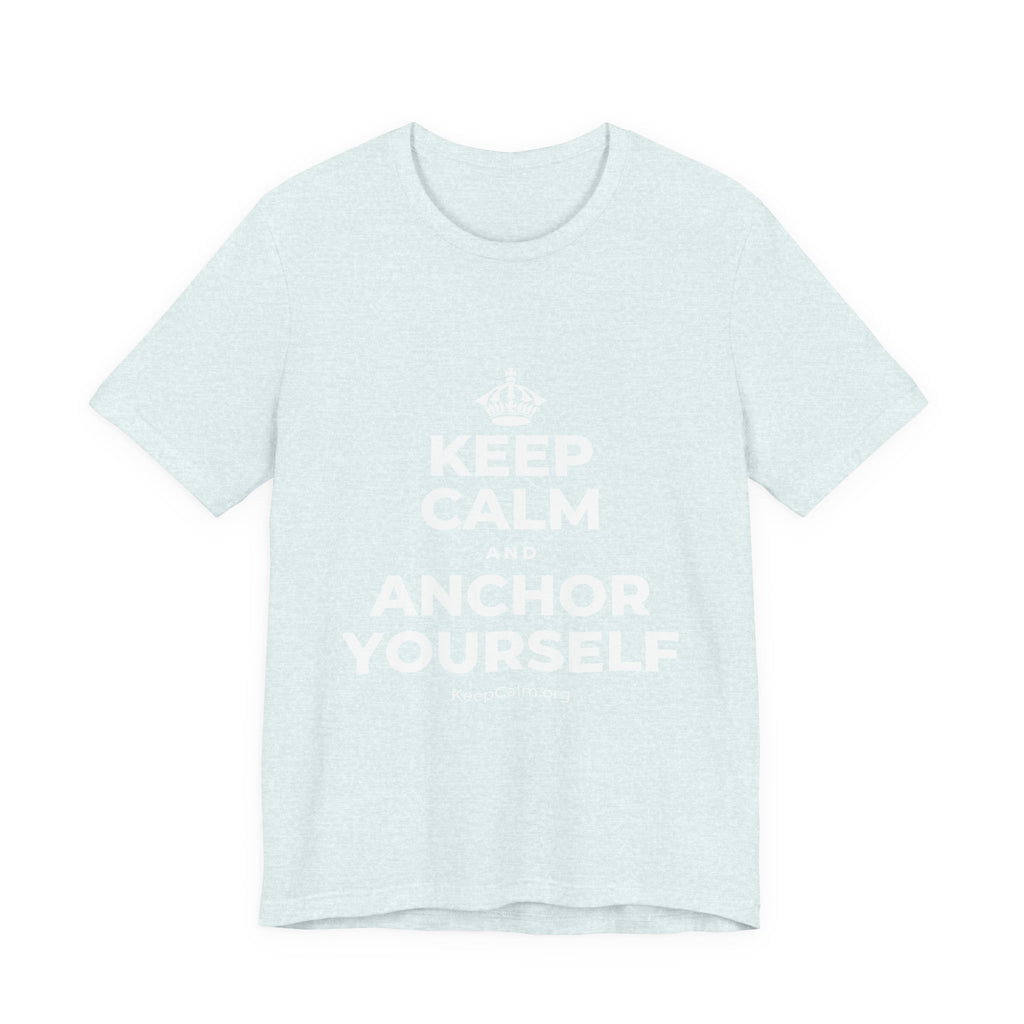 KEEP CALM AND ANCHOR YOURSELF T-Shirt (Soft Cream–Heather Mauve)