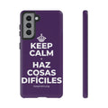 KEEP CALM Y HAZ COSAS DIFÍCILES Phone Case