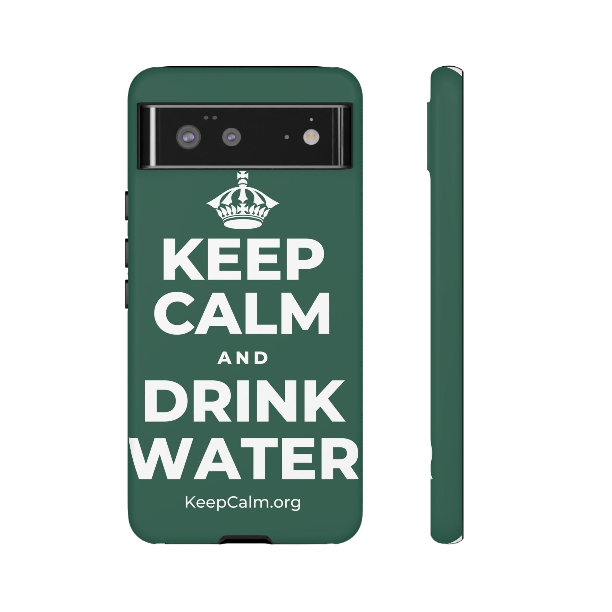KEEP CALM AND DRINK WATER Phone Case
