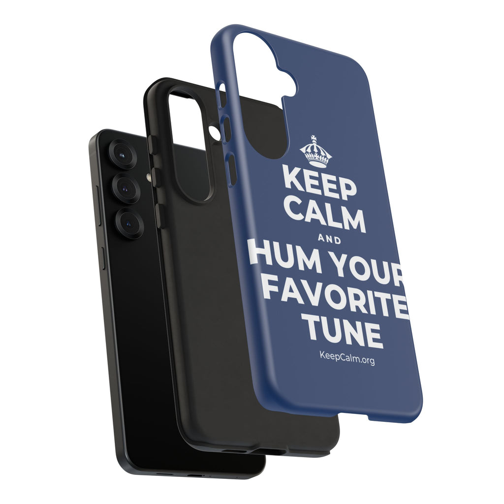 KEEP CALM AND HUM YOUR FAVORITE TUNE Phone Case