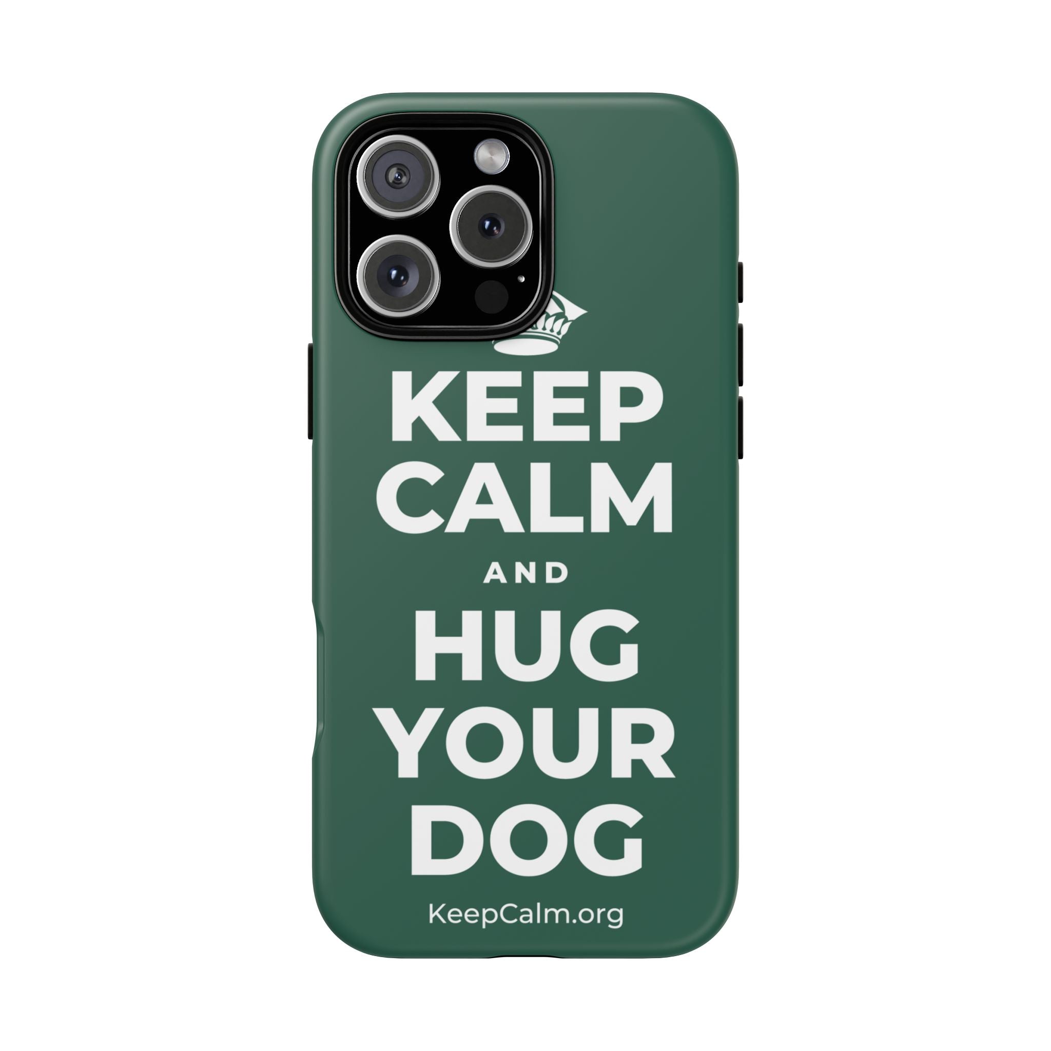 KEEP CALM AND HUG YOUR DOG Phone Case