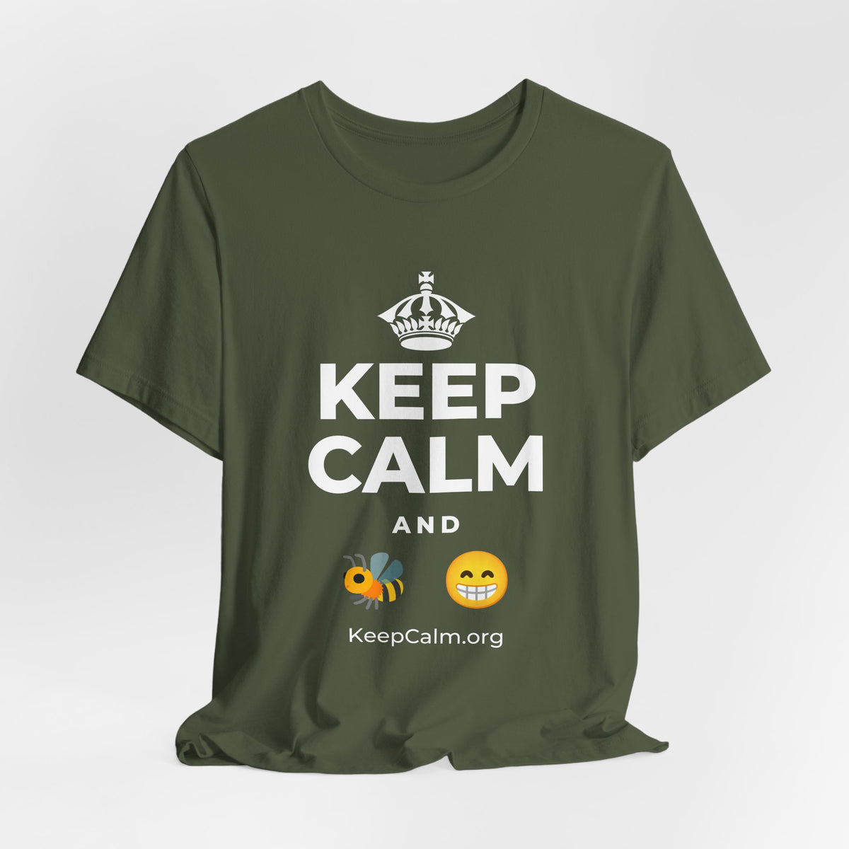 KEEP CALM AND BEE HAPPY T-Shirt (Military Green–Autumn)