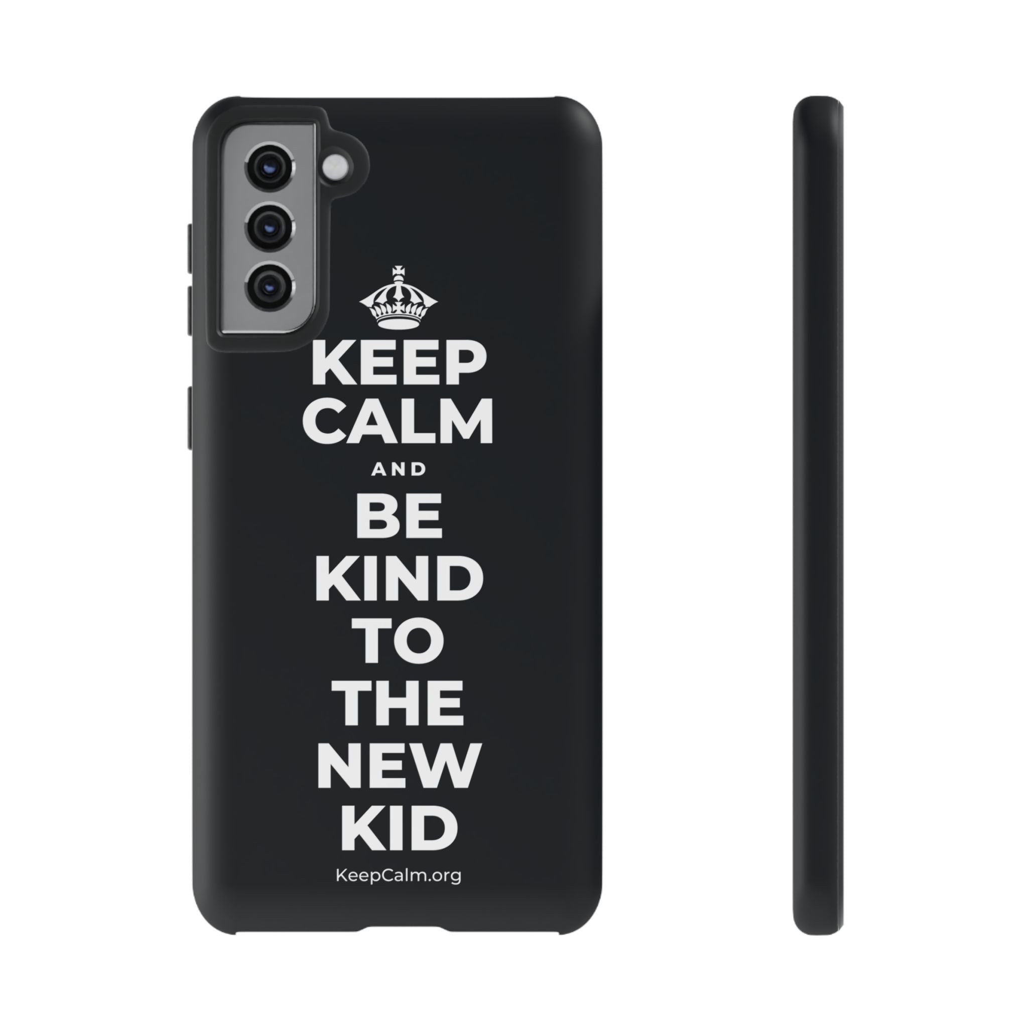 KEEP CALM AND BE KIND TO THE NEW KID Phone Case (Dark)