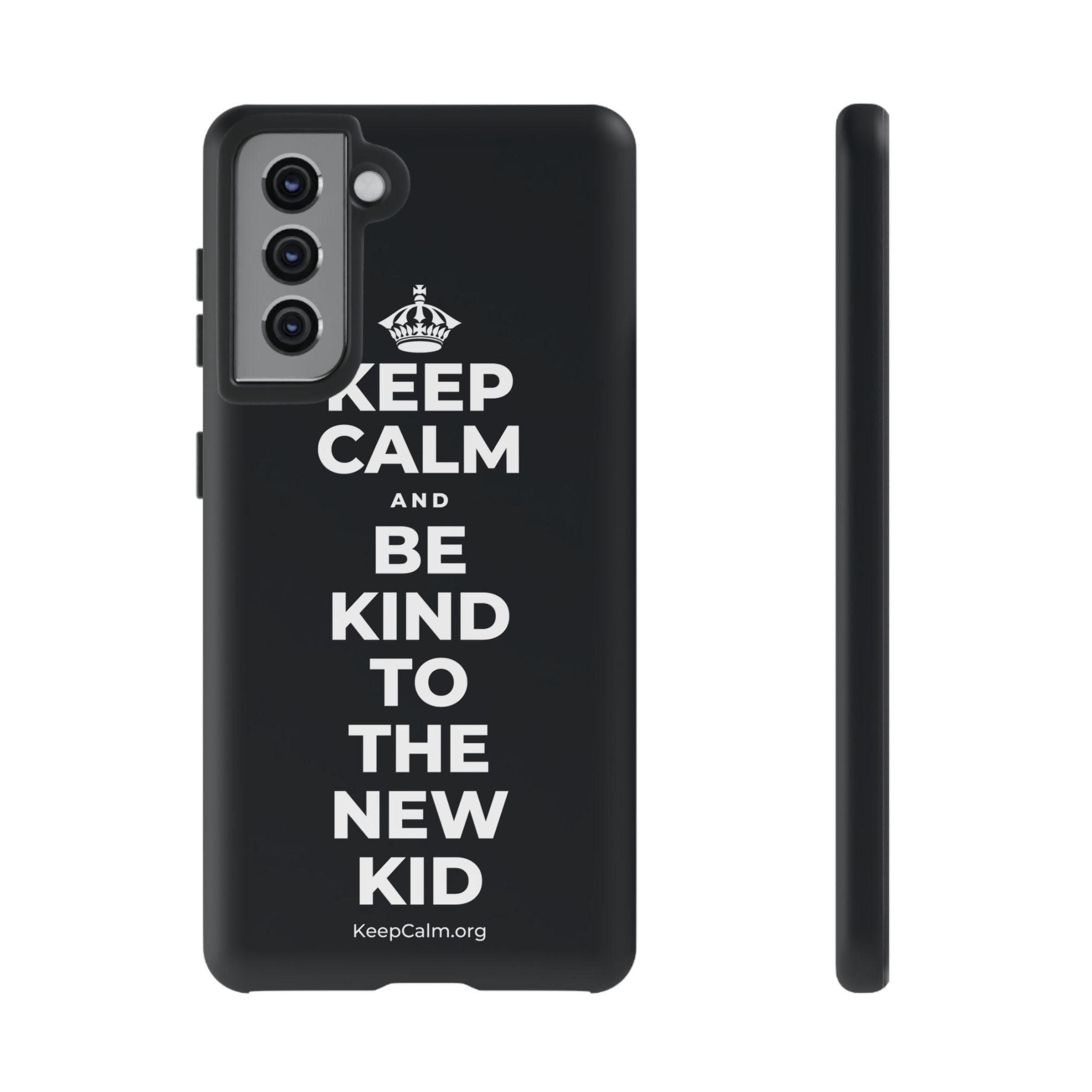 KEEP CALM AND BE KIND TO THE NEW KID Phone Case (Dark)