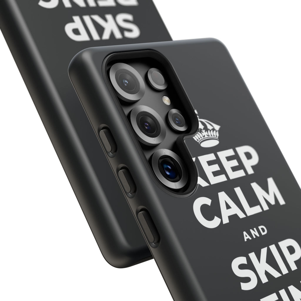 KEEP CALM AND SKIP BEING OKAY TODAY Phone Case (Dark)