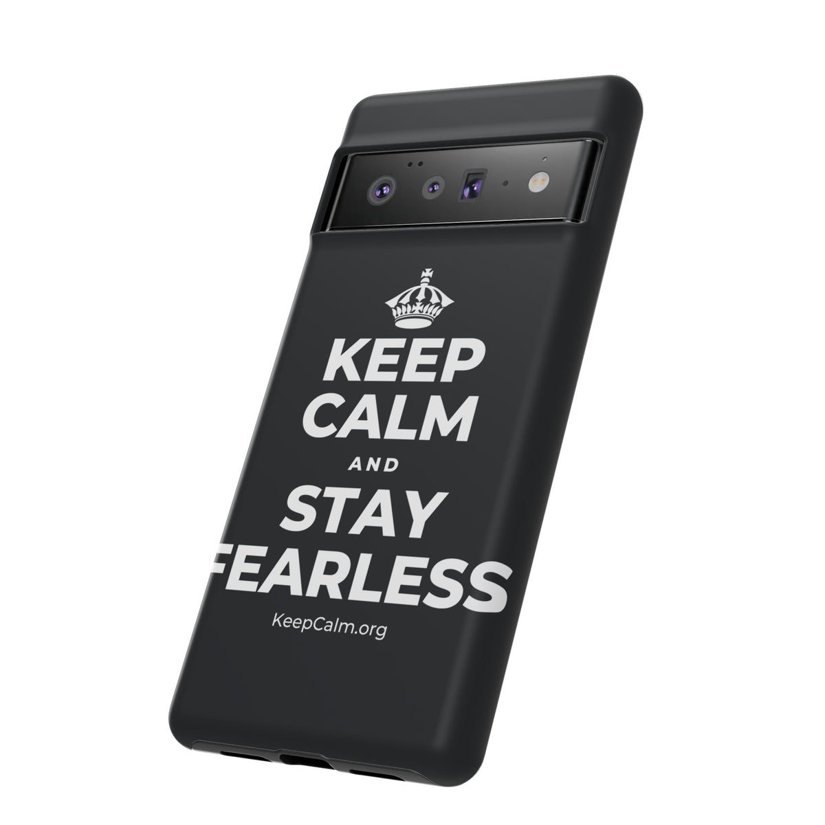 KEEP CALM AND STAY FEARLESS Phone Case (Dark)