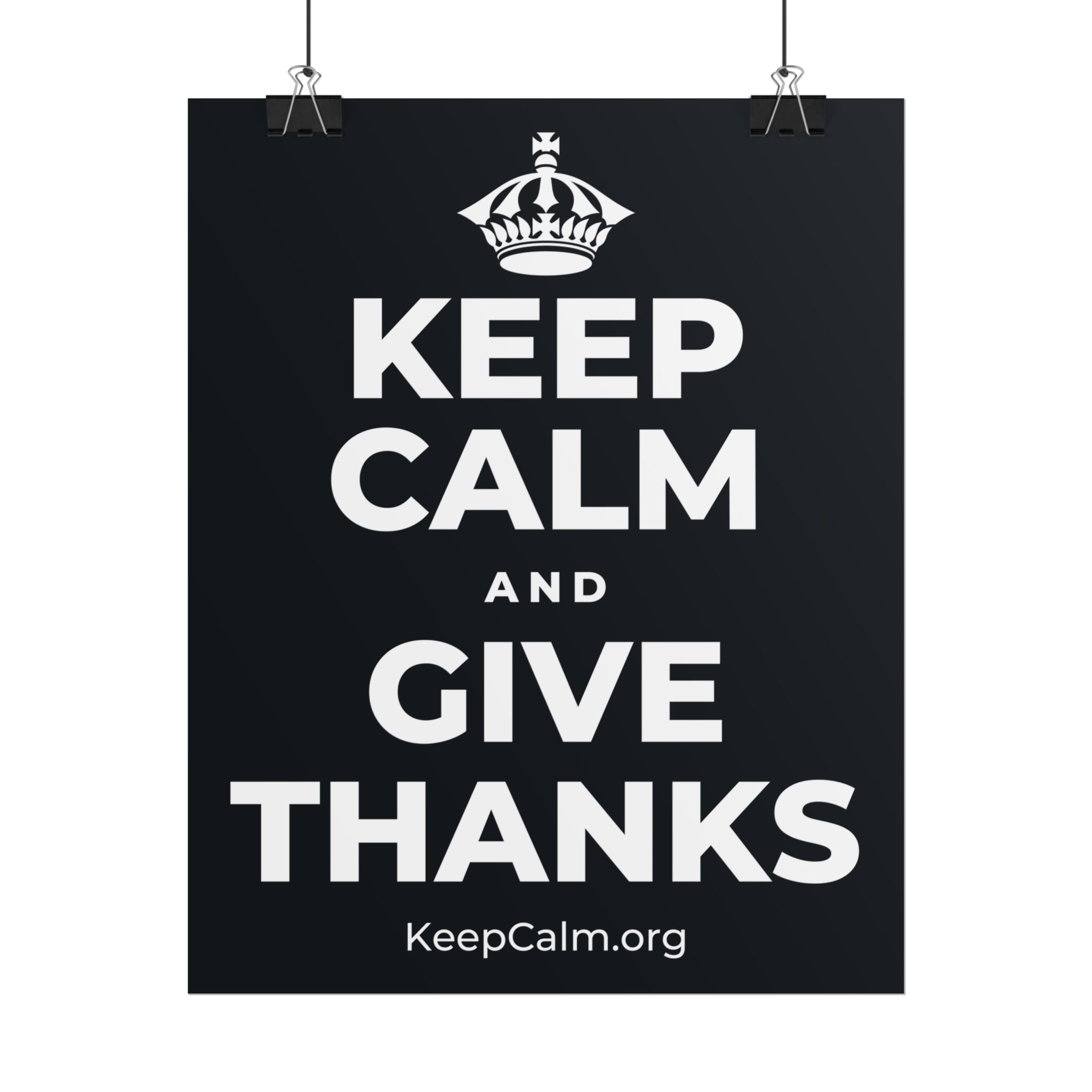 KEEP CALM AND GIVE THANKS Poster (Dark)
