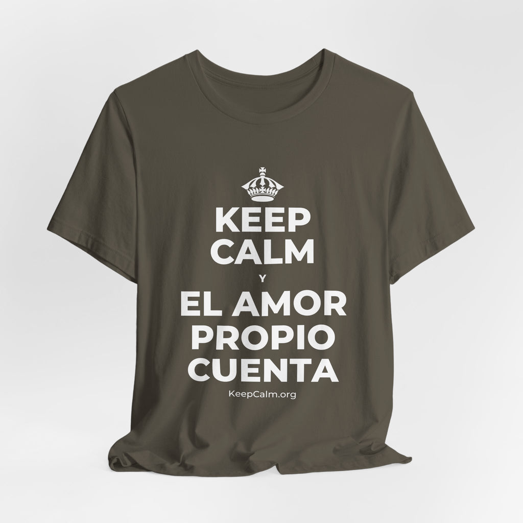 KEEP CALM Y EL AMOR PROPIO CUENTA T-Shirt (White–Asphalt)