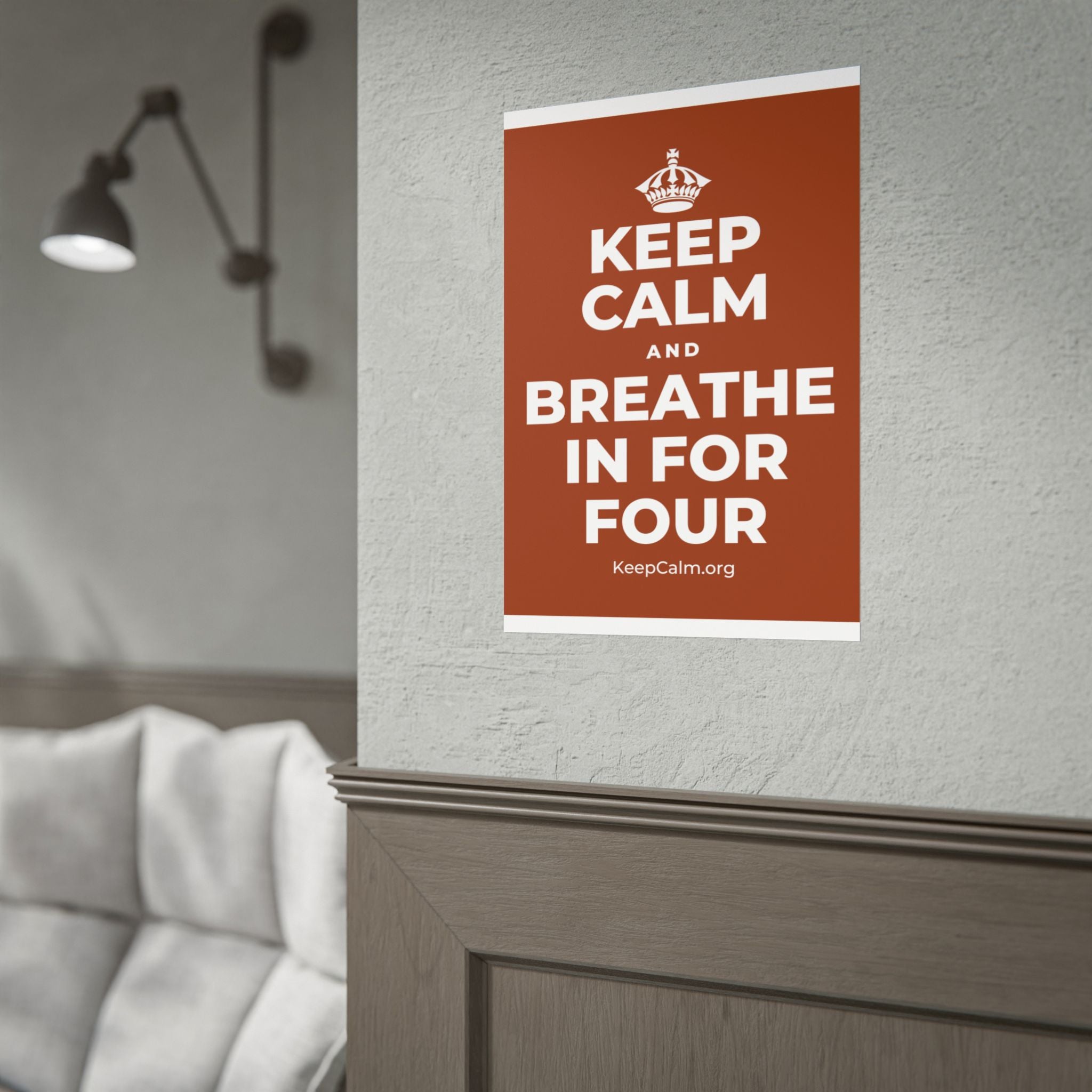KEEP CALM AND BREATHE IN FOR FOUR Poster