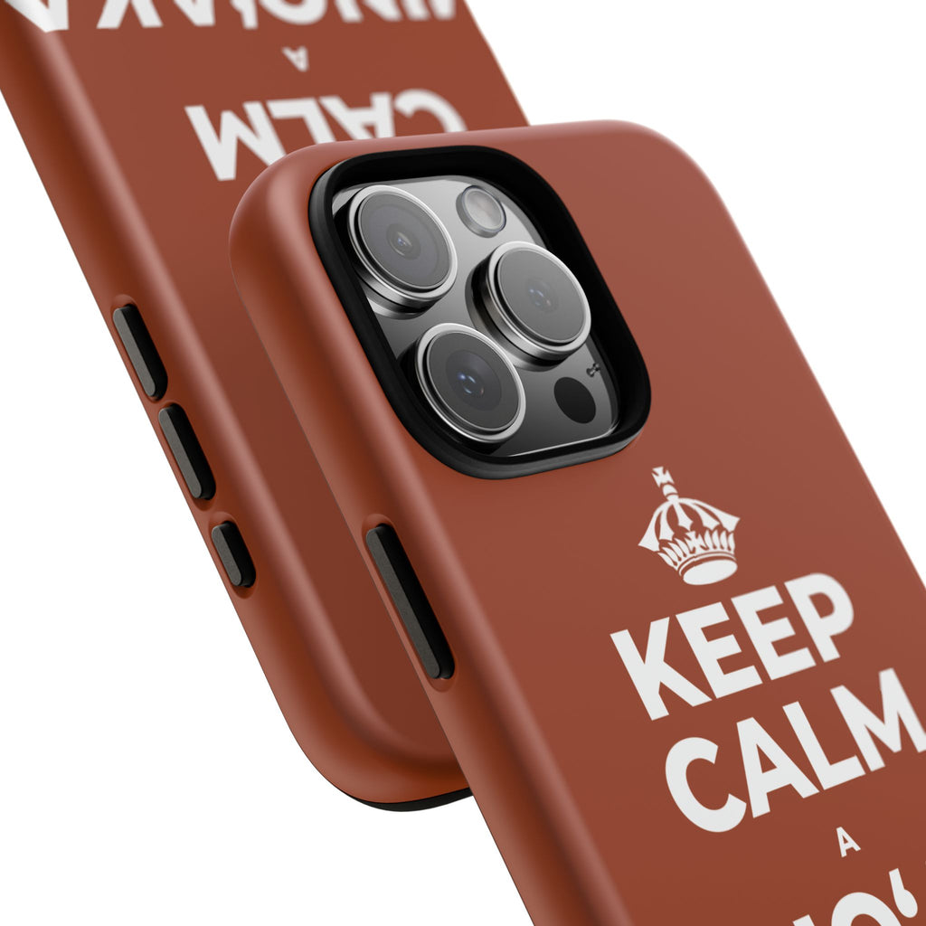 KEEP CALM A MINOʻAKA NŌ Phone Case