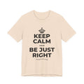 KEEP CALM AND BE JUST RIGHT T-Shirt (Soft Cream–Heather Mauve)