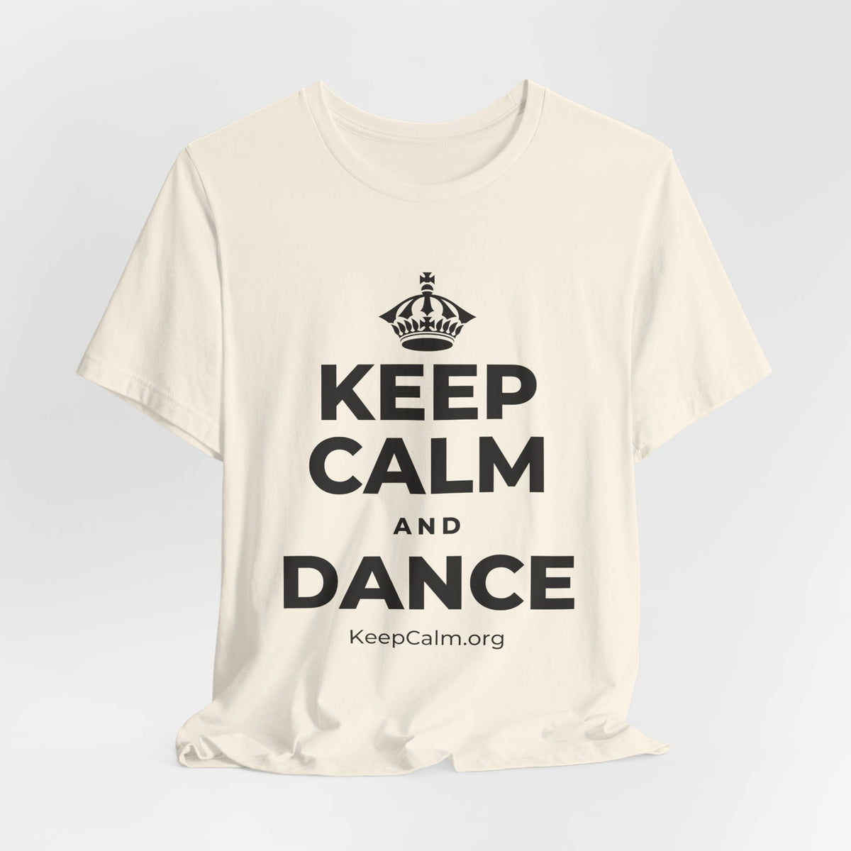 KEEP CALM AND DANCE T-Shirt (White–Asphalt)