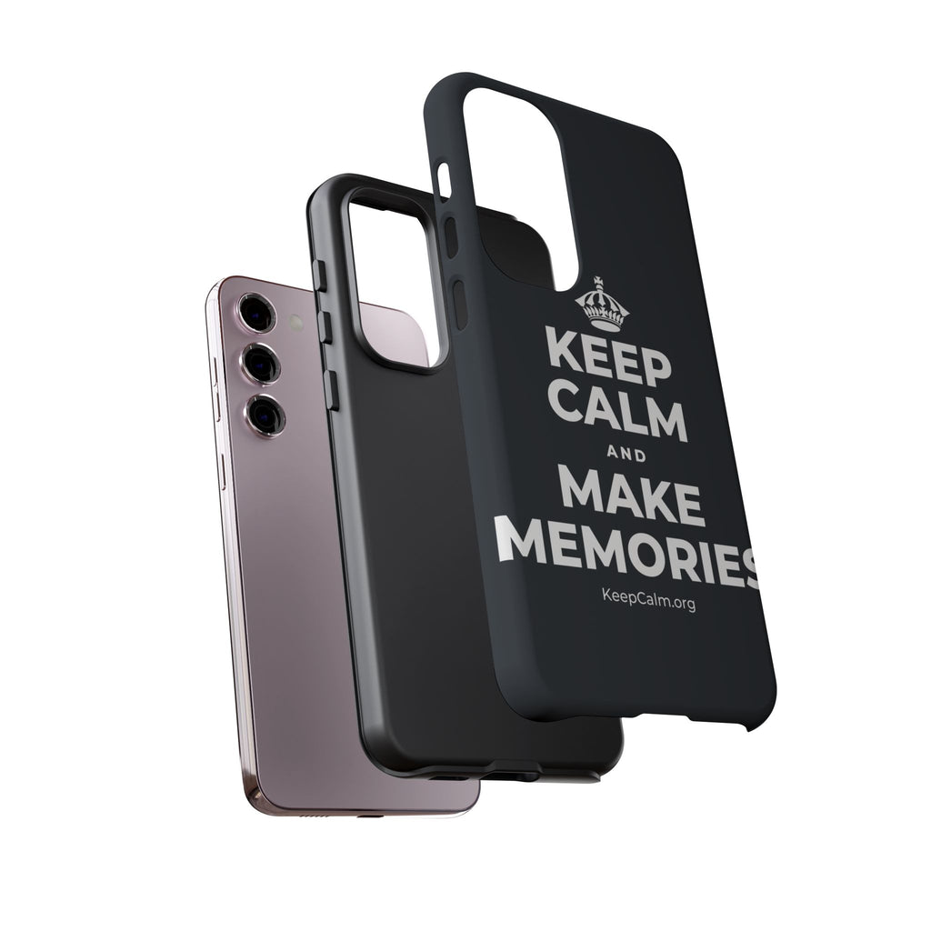 KEEP CALM AND MAKE MEMORIES Phone Case (Dark)