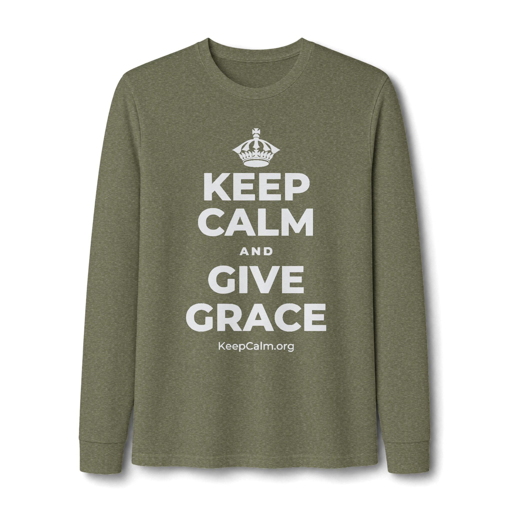 KEEP CALM AND GIVE GRACE Long Sleeve Tee