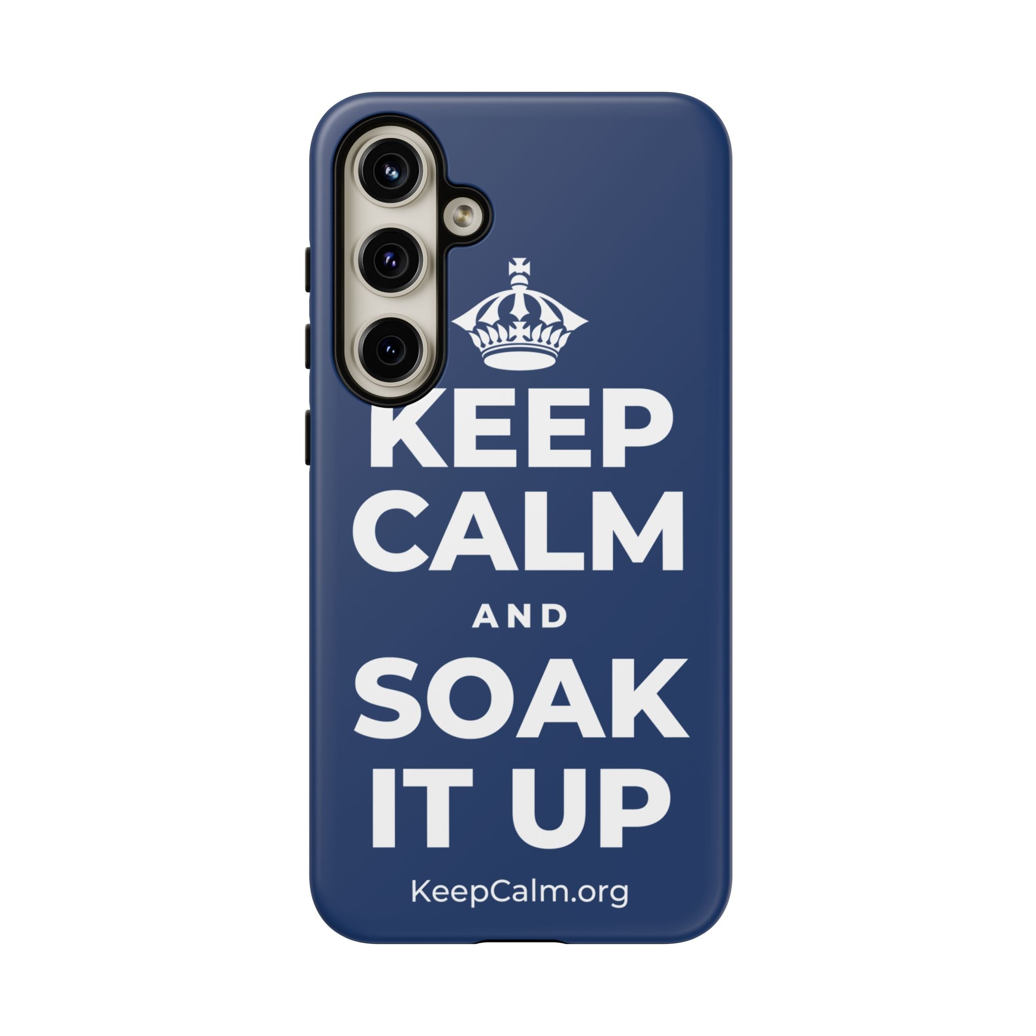 KEEP CALM AND SOAK IT UP Phone Case