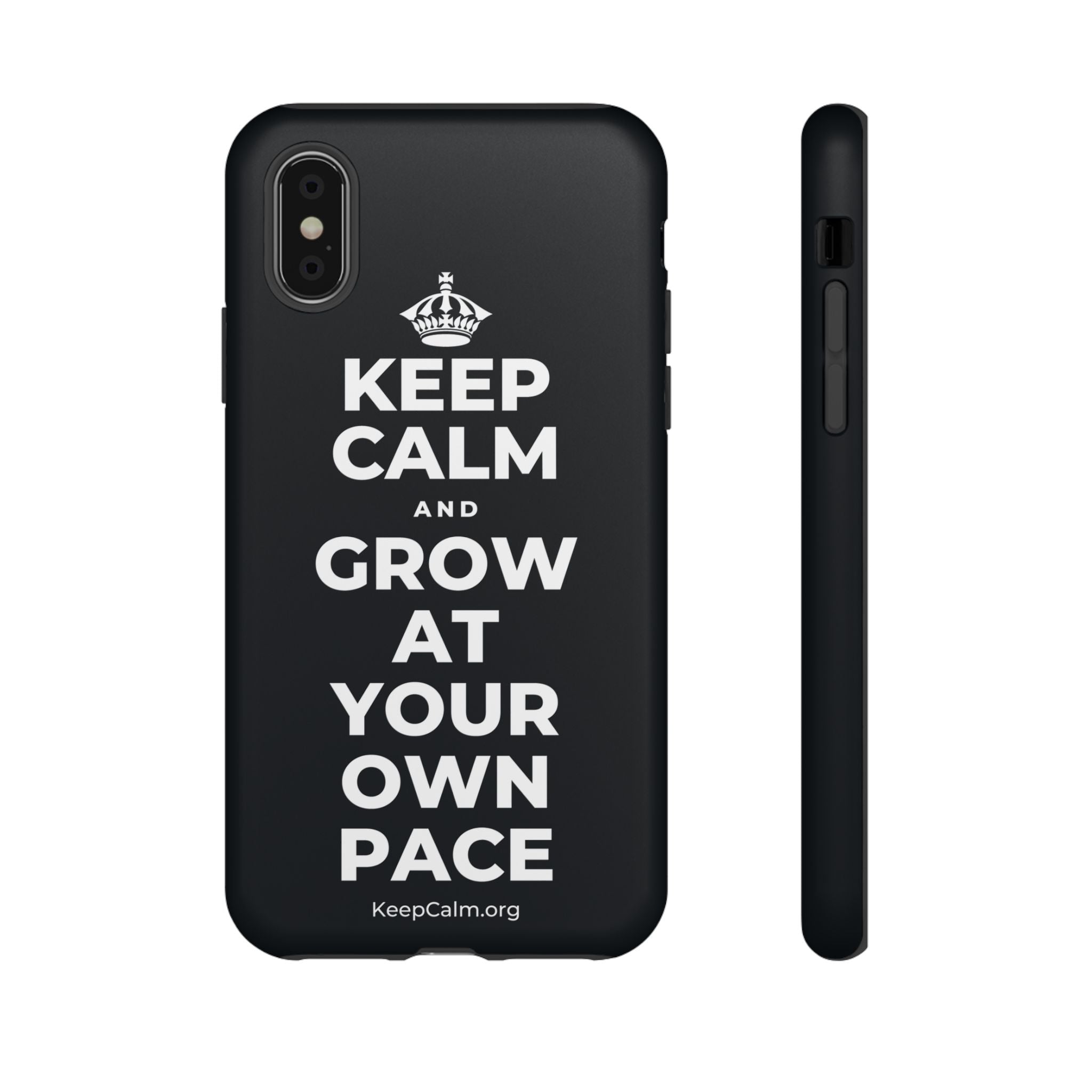 KEEP CALM AND GROW AT YOUR OWN PACE Phone Case (Dark)