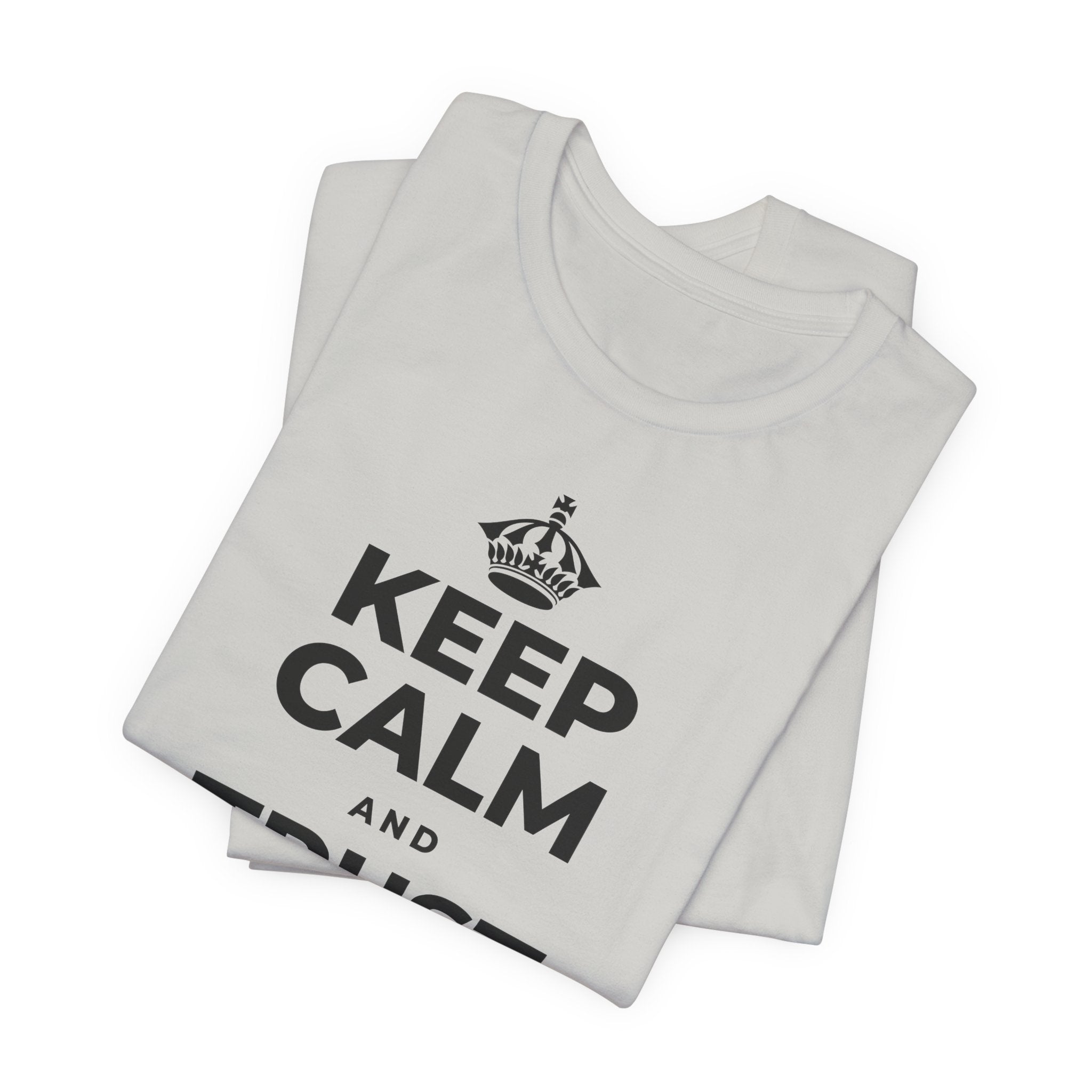 KEEP CALM AND TRUST THE MORNING T-Shirt (Baby Blue–Silver)