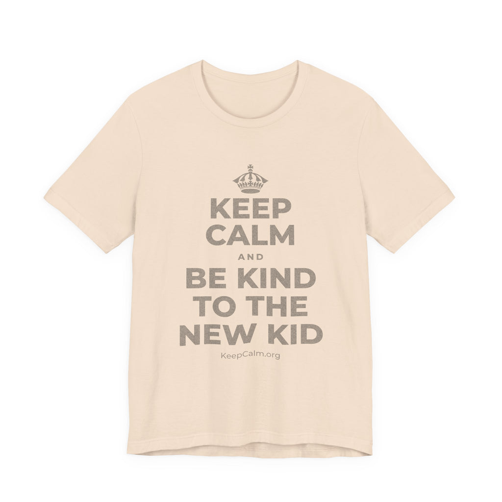 KEEP CALM AND BE KIND TO THE NEW KID T-Shirt (Soft Cream–Heather Mauve)