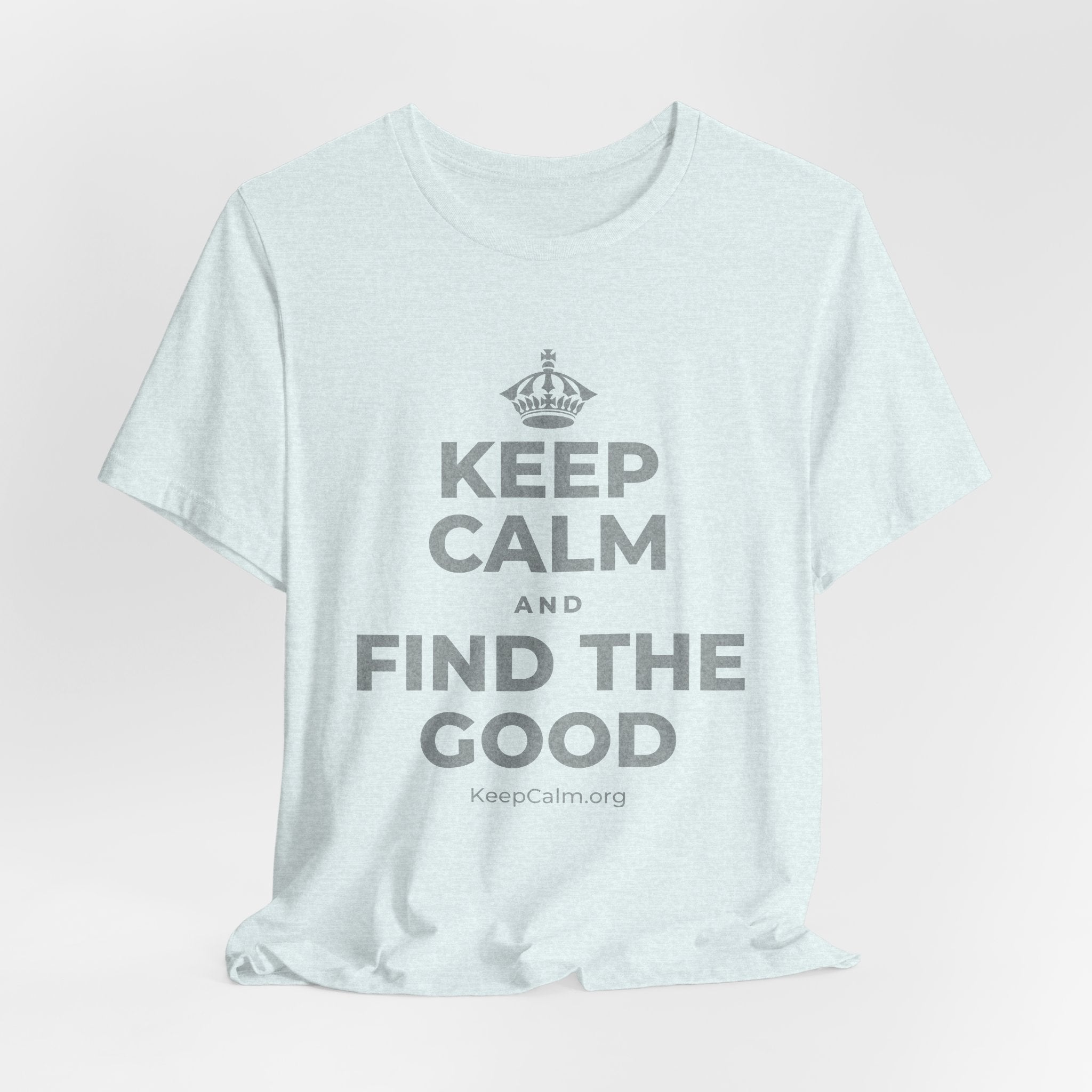 KEEP CALM AND FIND THE GOOD T-Shirt (Soft Cream–Heather Mauve)